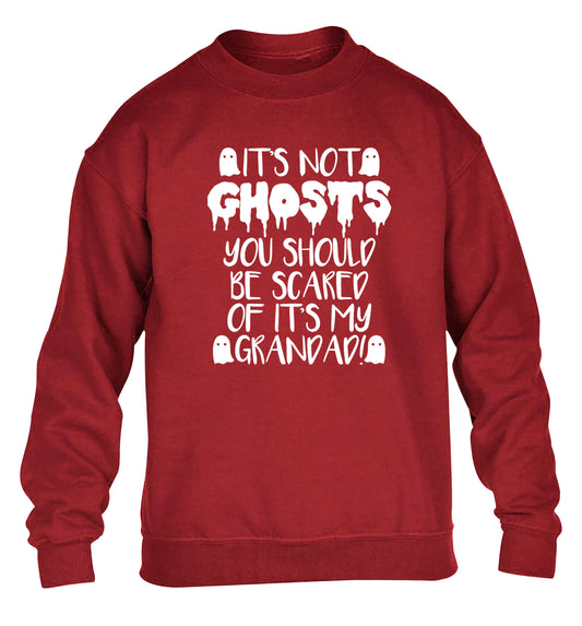 It's not ghosts you should be scared of it's my grandad! children's grey sweater 12-14 Years