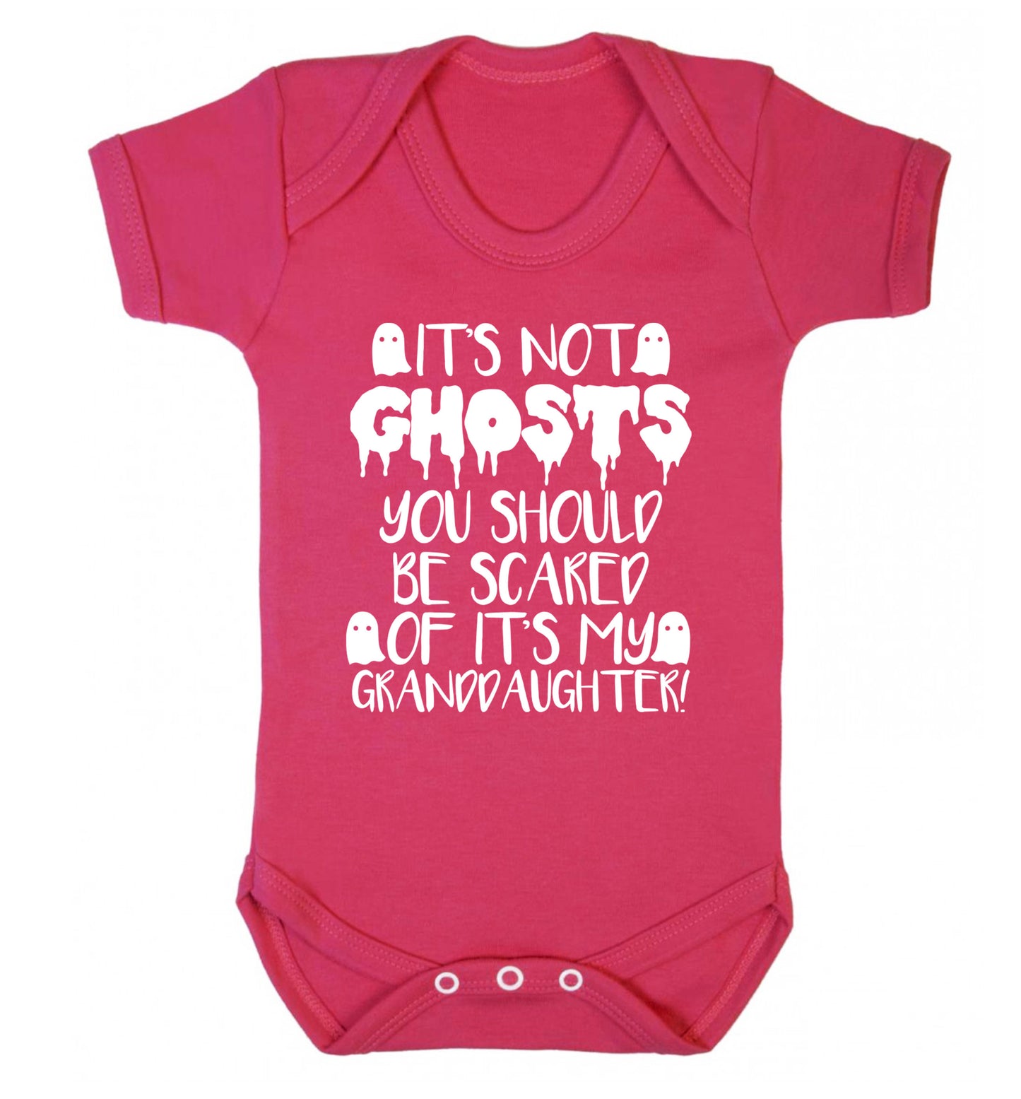 It's not ghosts you should be scared of it's my granddaughter! Baby Vest dark pink 18-24 months