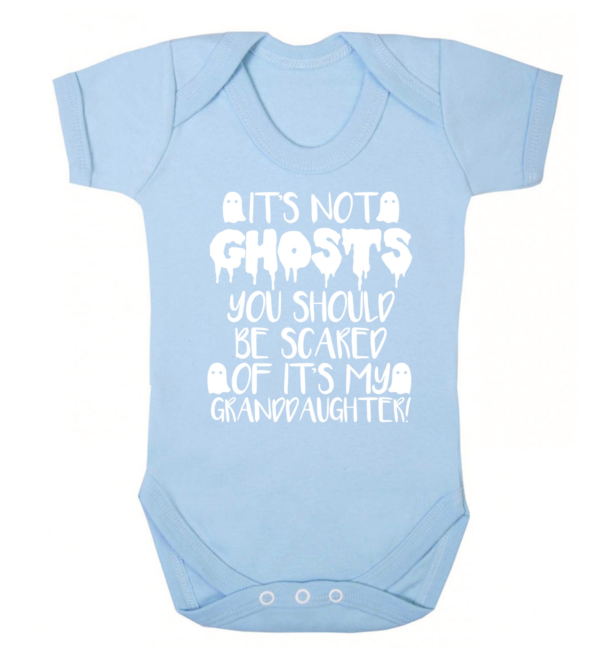 It's not ghosts you should be scared of it's my granddaughter! Baby Vest pale blue 18-24 months