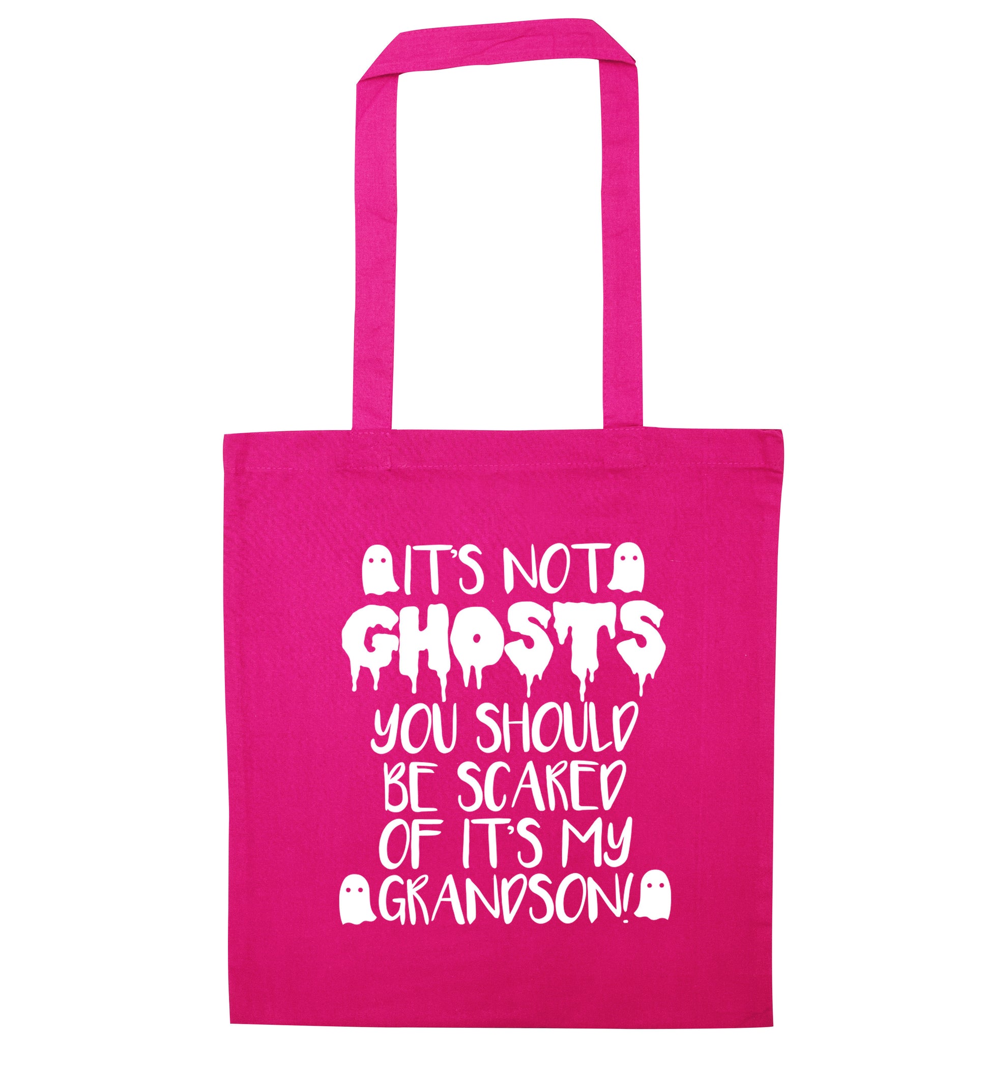 It's not ghosts you should be scared of it's my grandson! pink tote bag