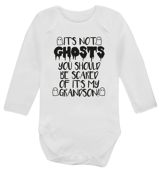It's not ghosts you should be scared of it's my grandson! Baby Vest long sleeved white 6-12 months