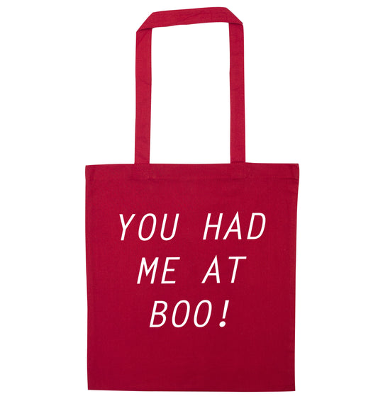 You had me at boo! red tote bag