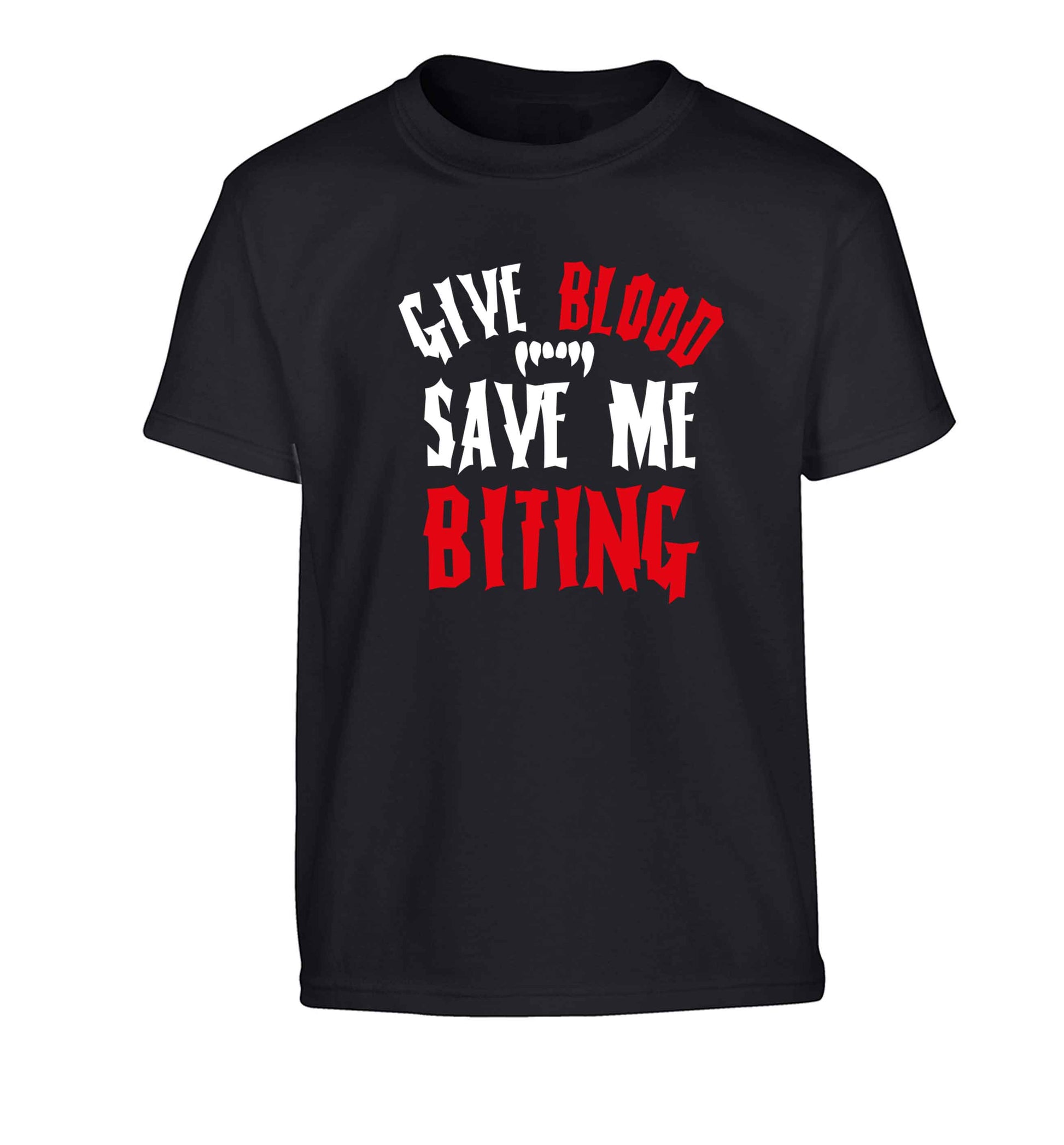 Give blood save me biting Children's black Tshirt 12-13 Years