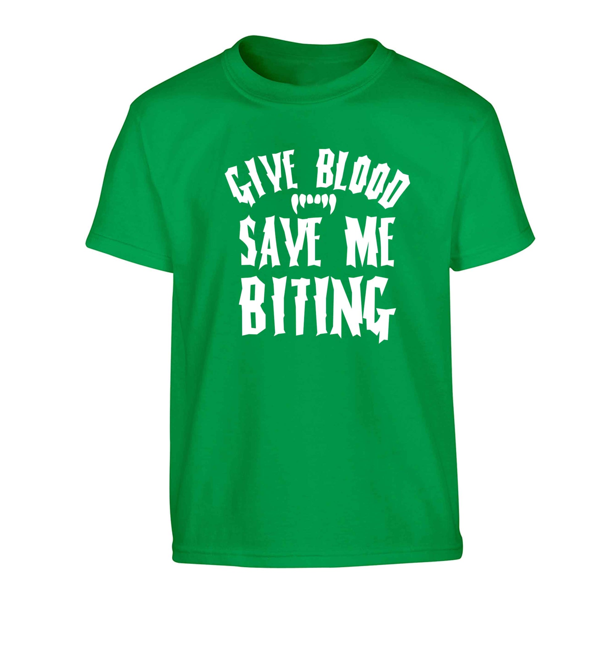 Give blood save me biting Children's green Tshirt 12-13 Years