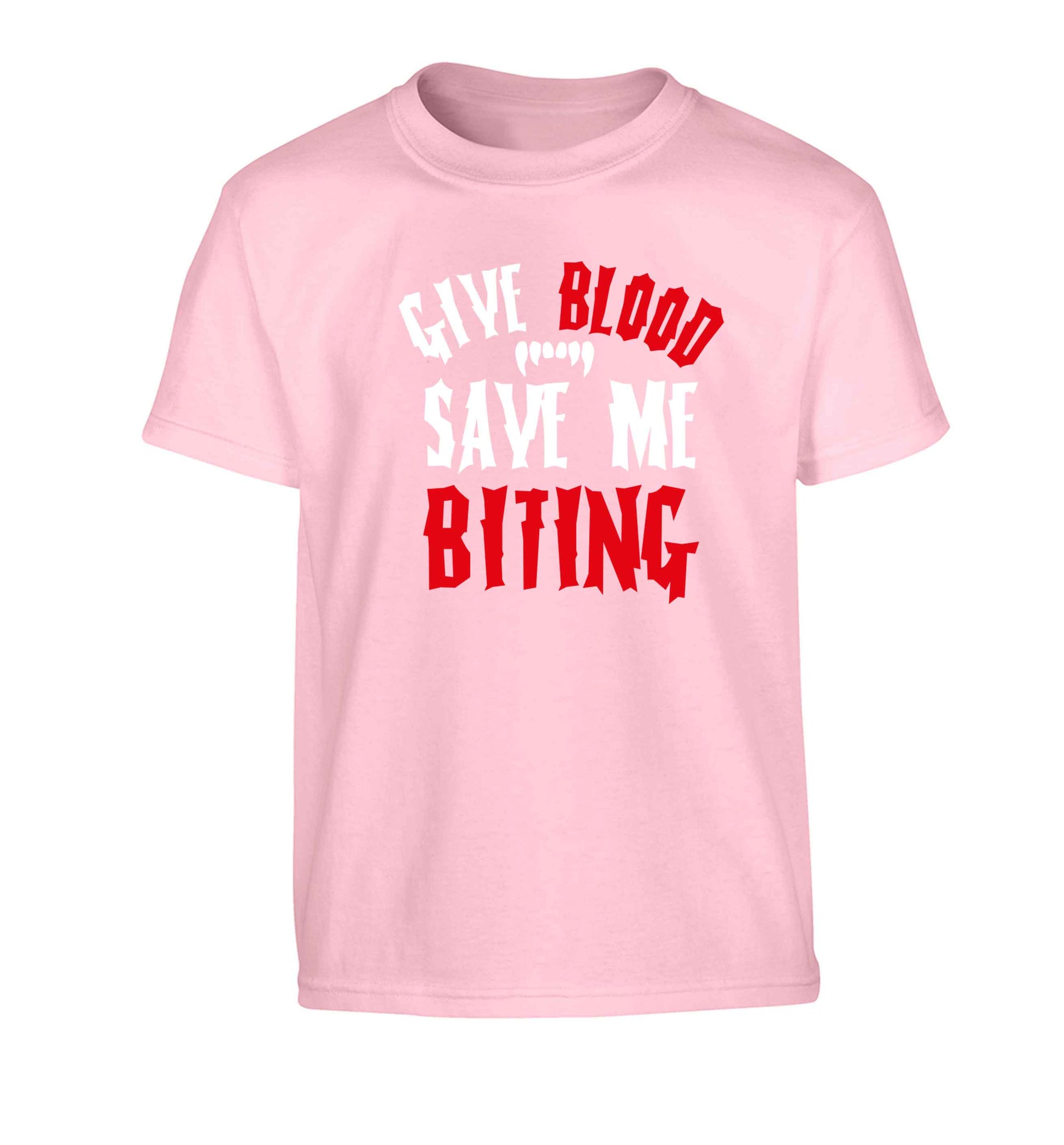 Give blood save me biting Children's light pink Tshirt 12-13 Years