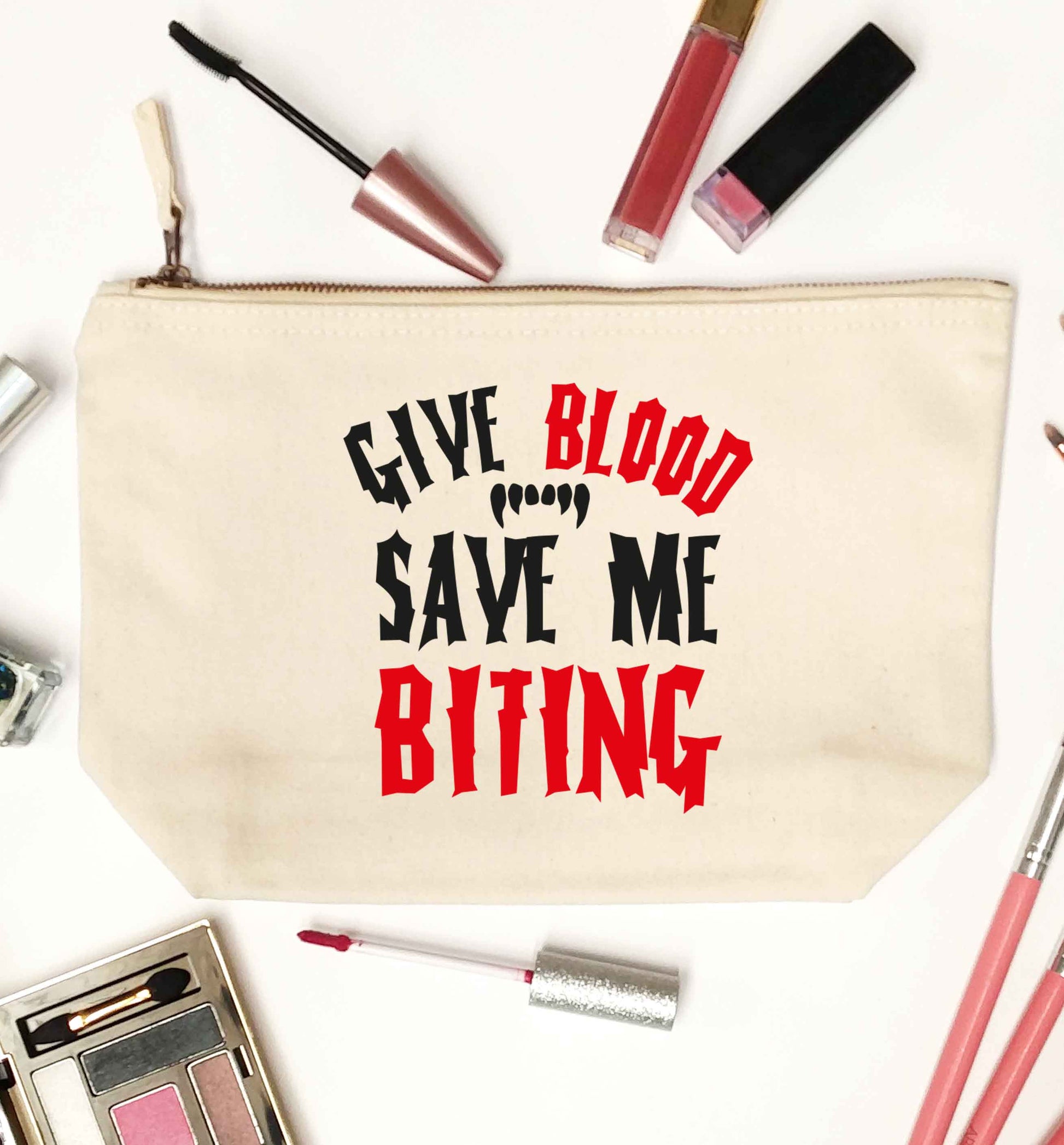 Give blood save me biting natural makeup bag