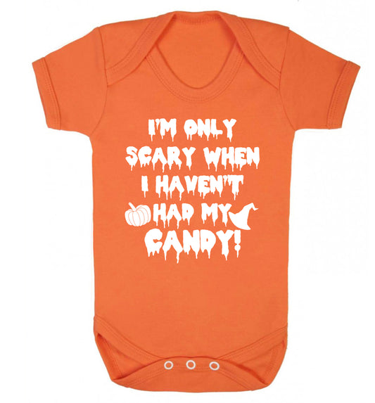 I'm only scary when I haven't got my candy Baby Vest orange 18-24 months
