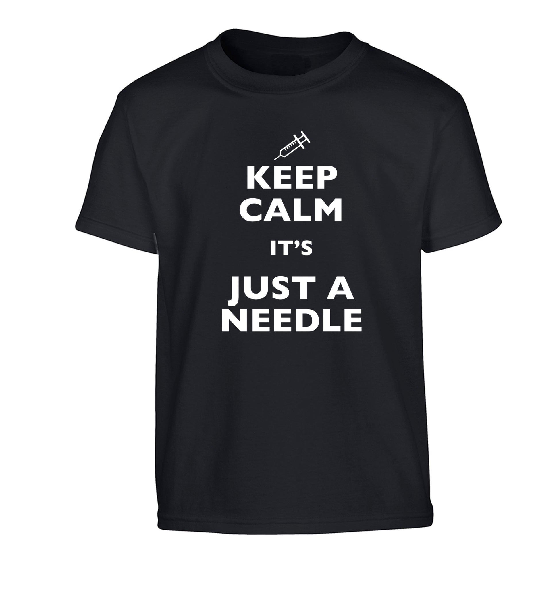 Keep calm it's only a needle Children's black Tshirt 12-14 Years
