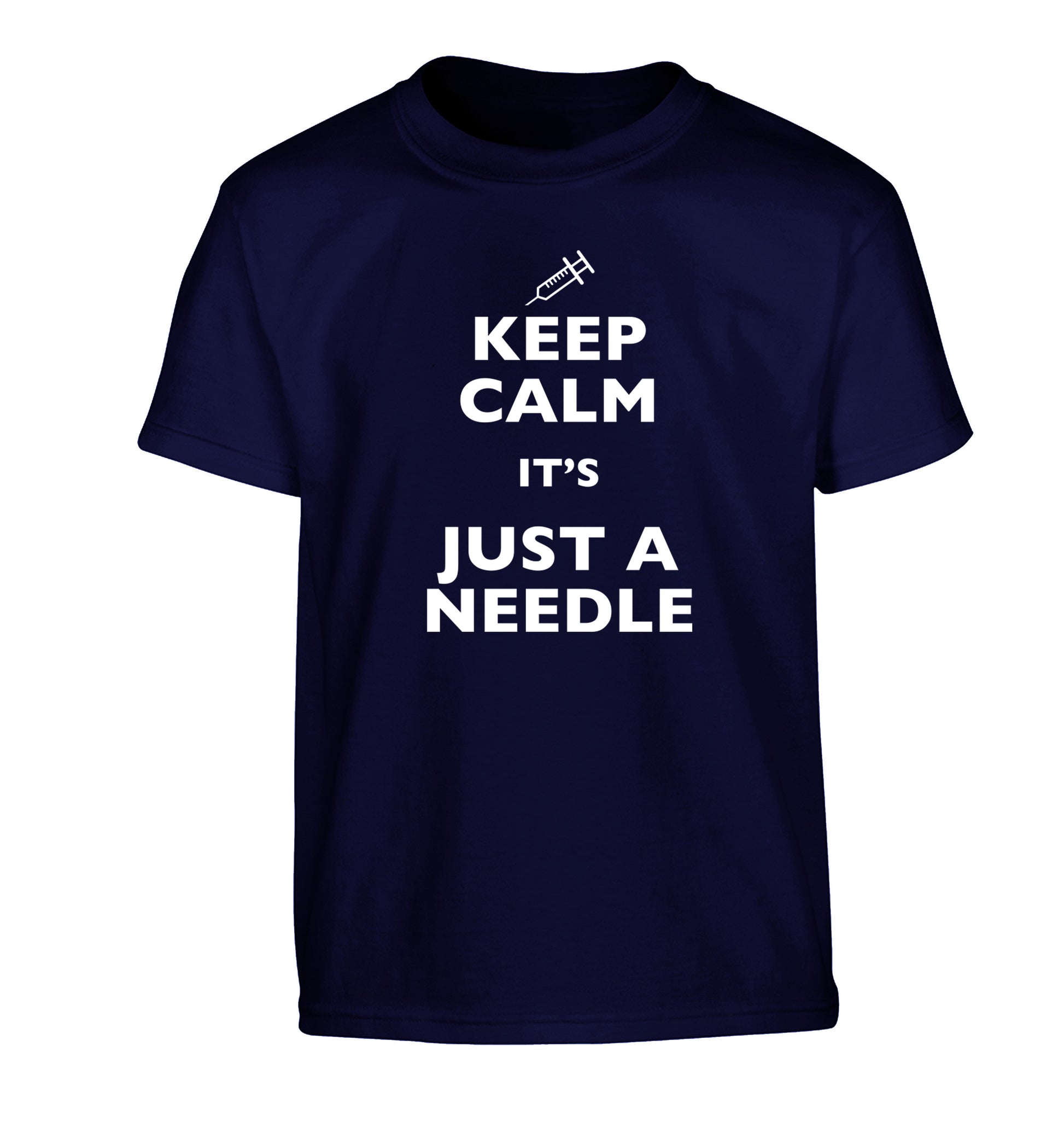 Keep calm it's only a needle Children's navy Tshirt 12-14 Years