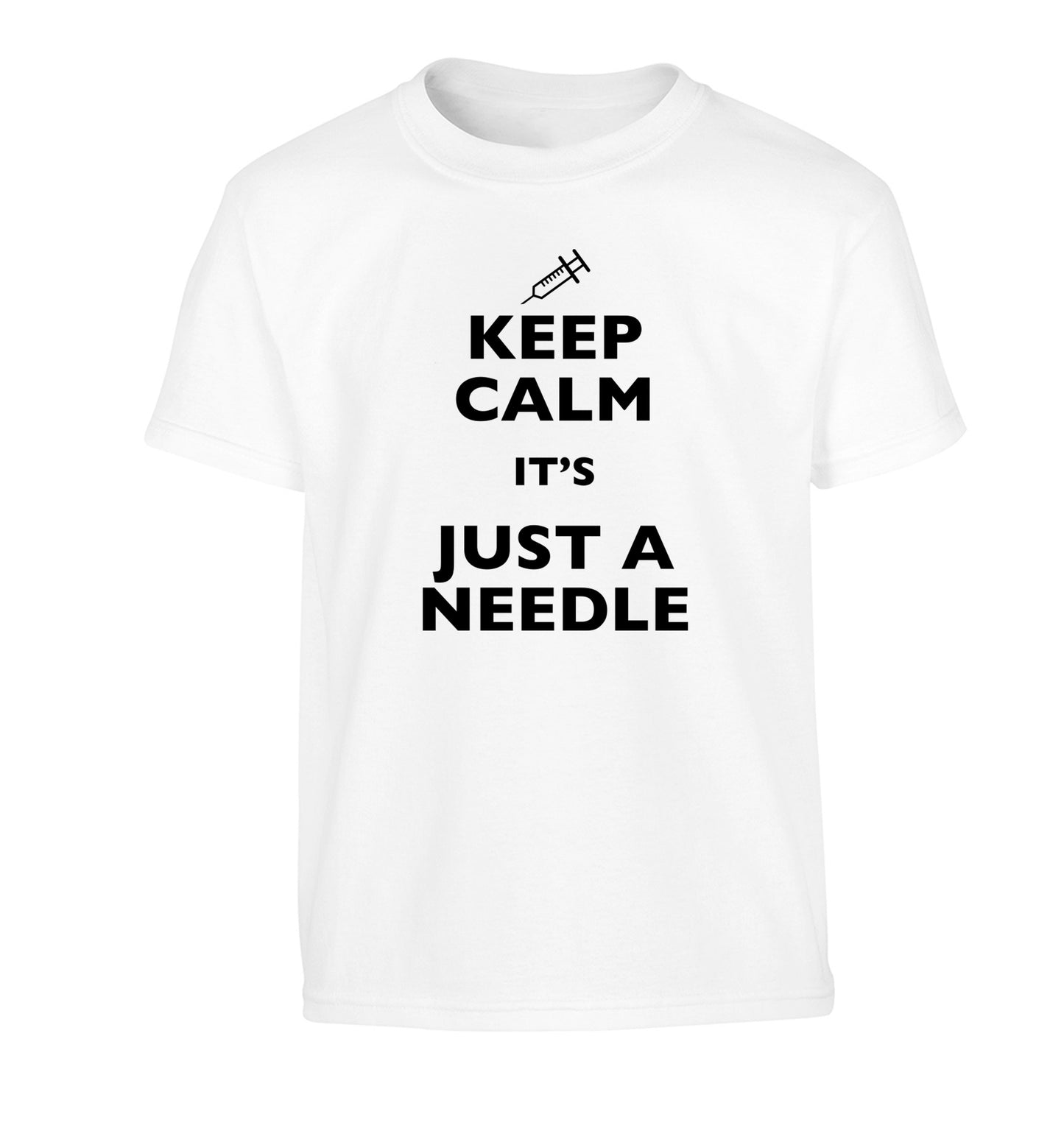 Keep calm it's only a needle Children's white Tshirt 12-14 Years