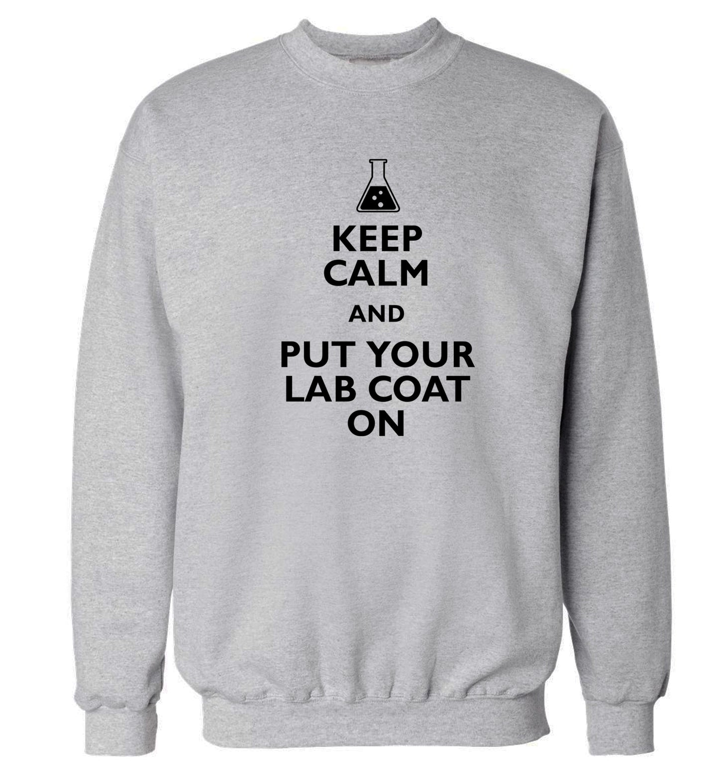 Keep calm and put your lab coat on Adult's unisex grey Sweater 2XL