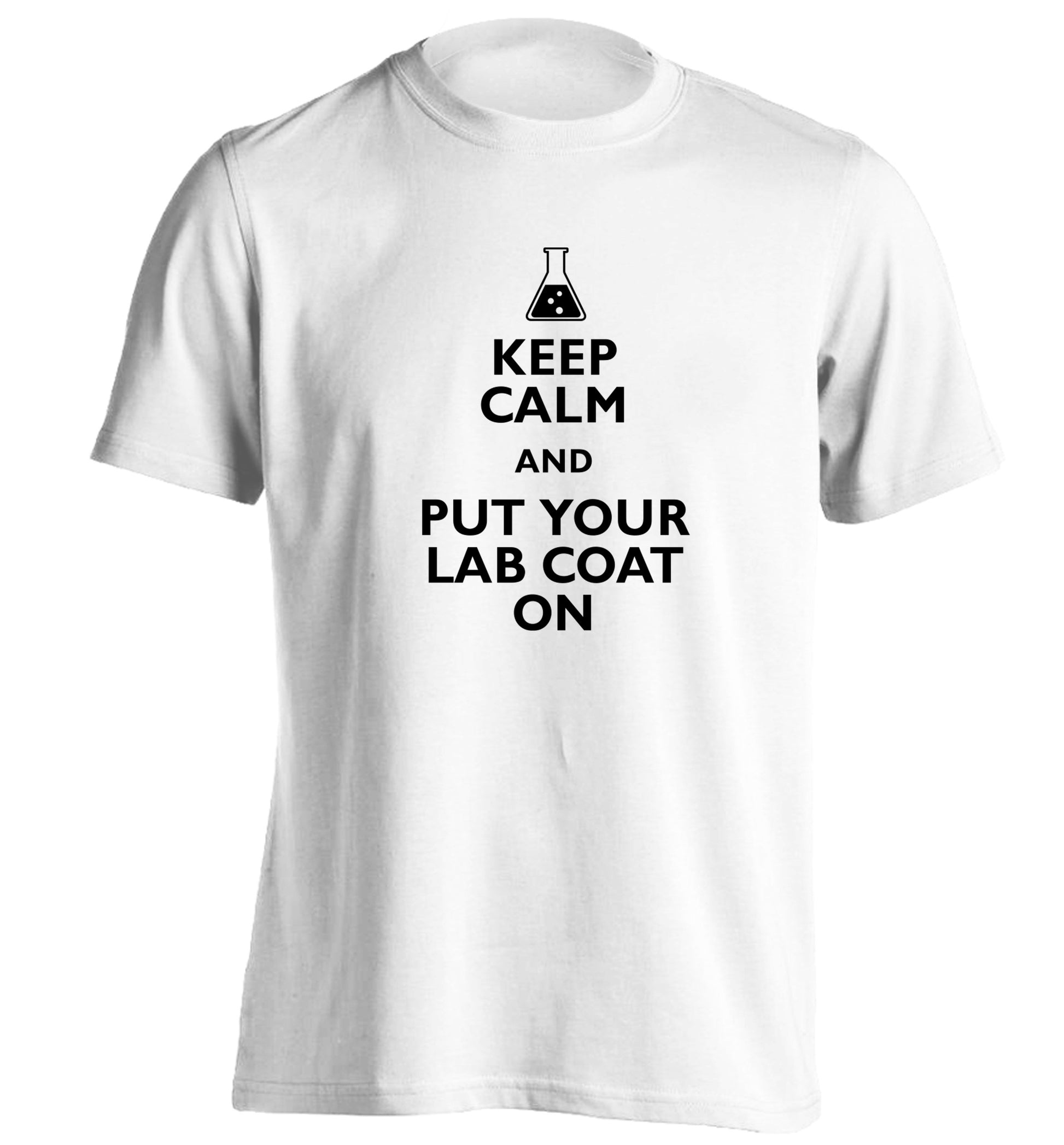 Keep calm and put your lab coat on adults unisex white Tshirt 2XL