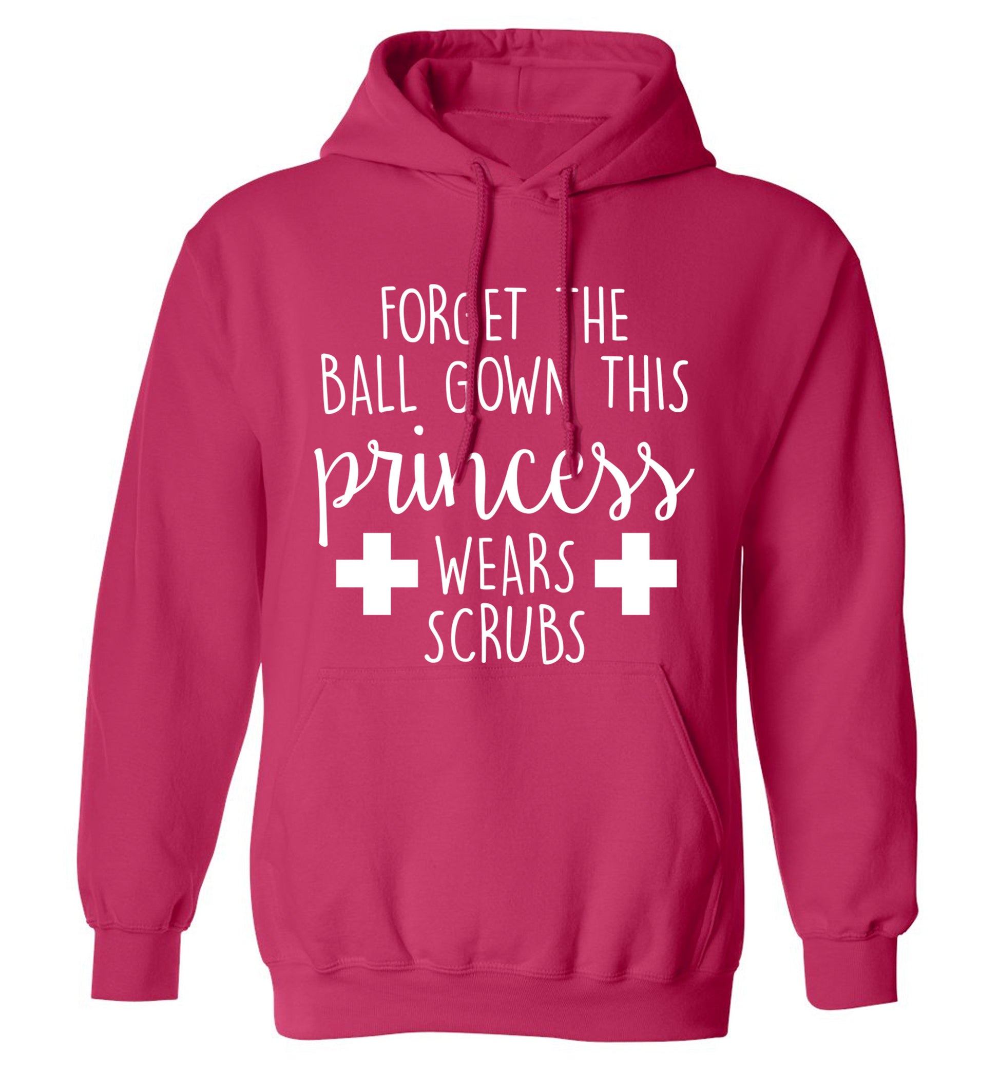 Forget the ball gown this princess wears scrubs adults unisex pink hoodie 2XL