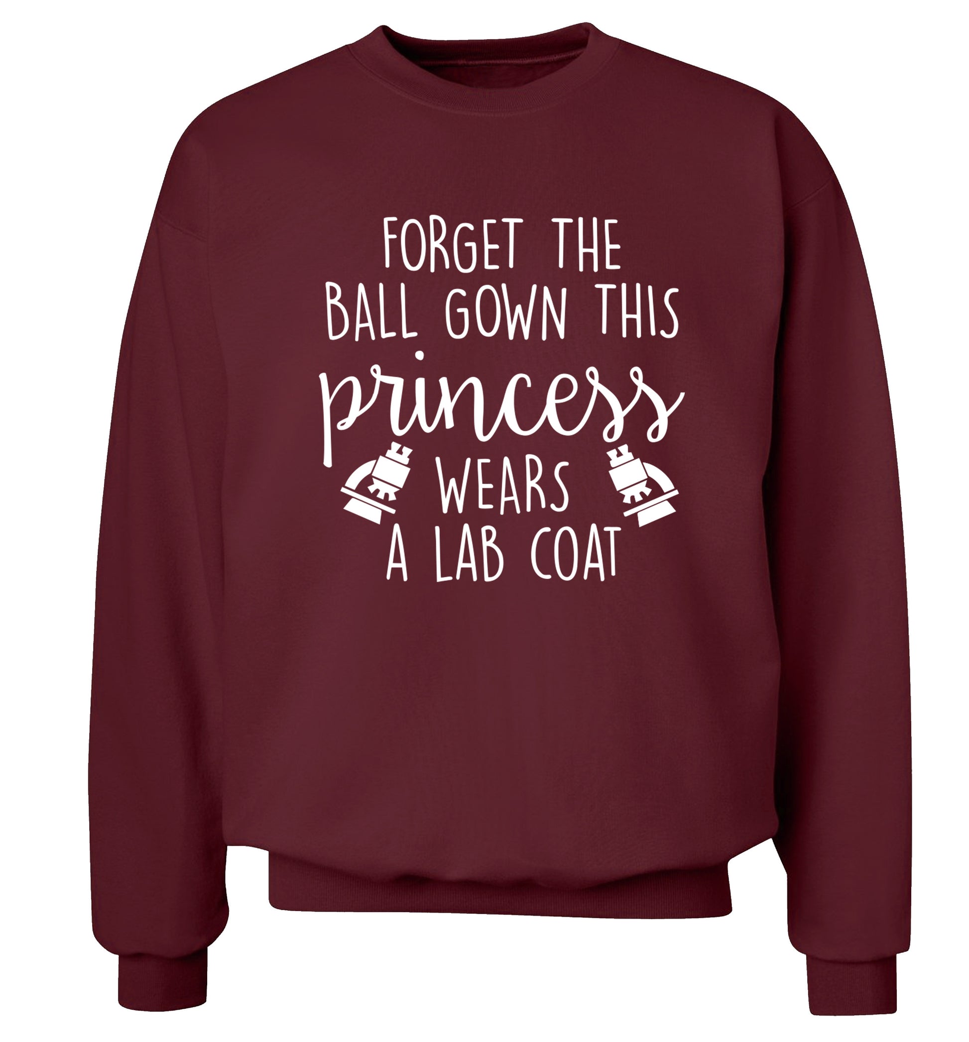 Forget the ball gown this princess wears a lab coat Adult's unisex maroon Sweater 2XL