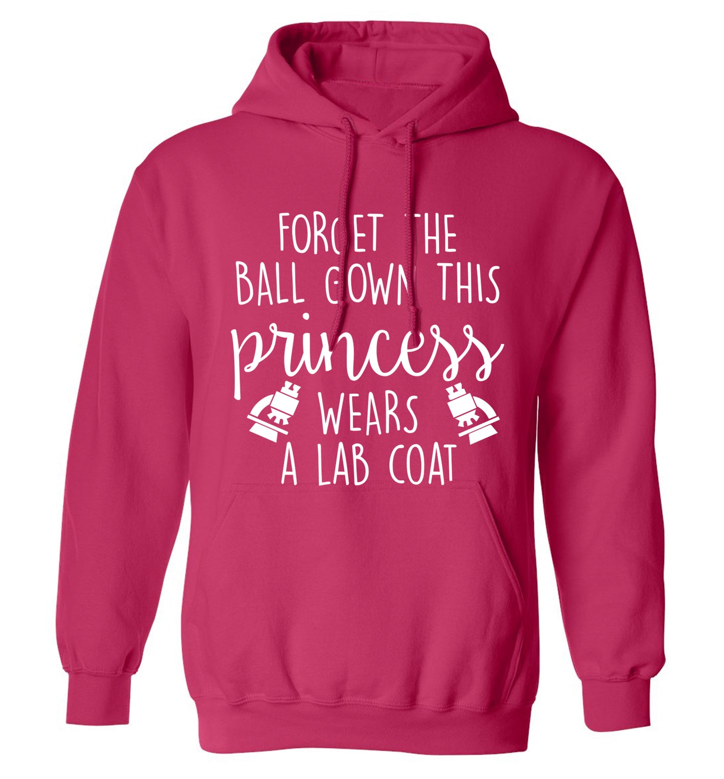 Forget the ball gown this princess wears a lab coat adults unisex pink hoodie 2XL