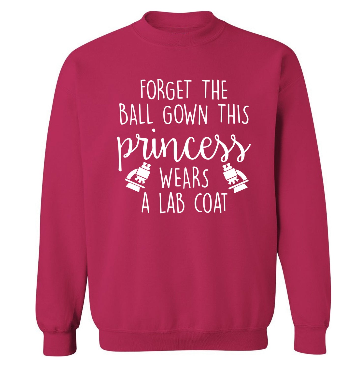 Forget the ball gown this princess wears a lab coat Adult's unisex pink Sweater 2XL