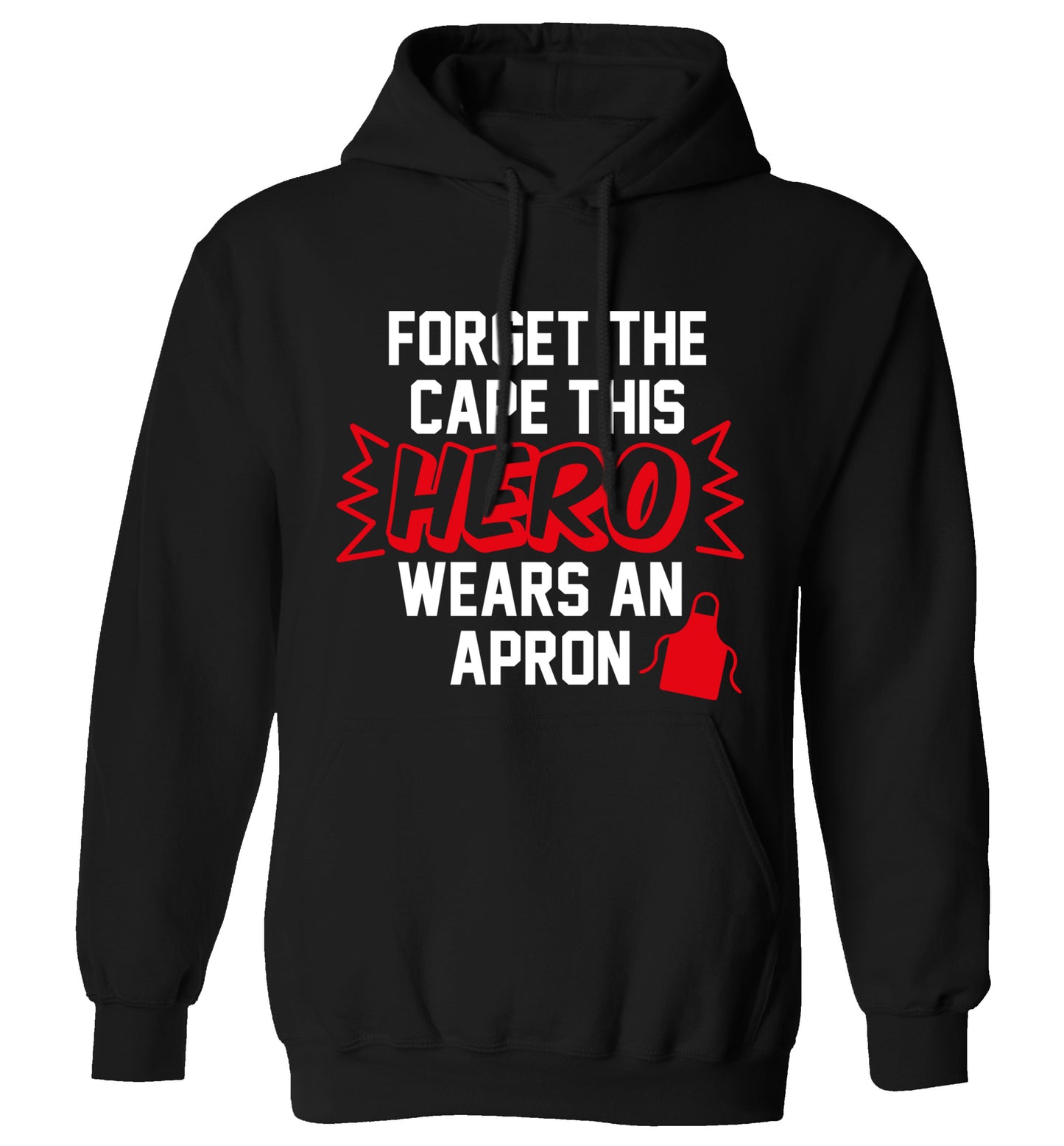 Forget the cape this hero wears an apron adults unisex black hoodie 2XL