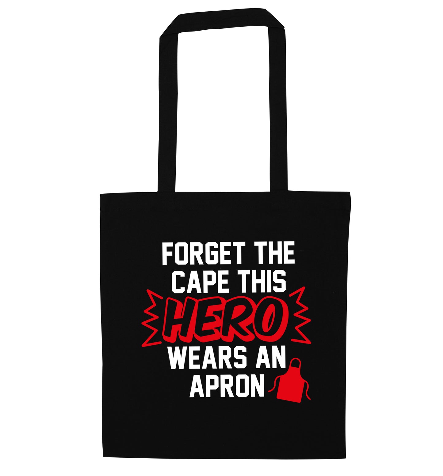 Forget the cape this hero wears an apron black tote bag