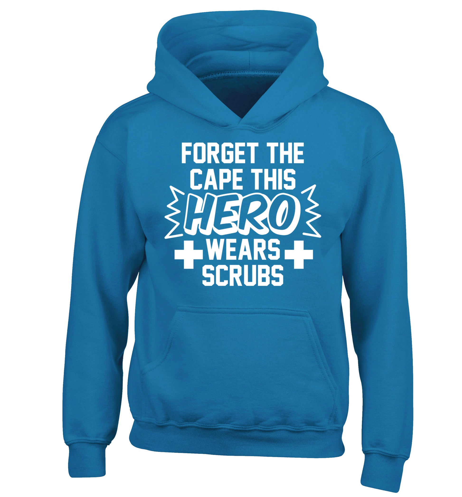 Forget the cape this hero wears scrubs children's blue hoodie 12-14 Years