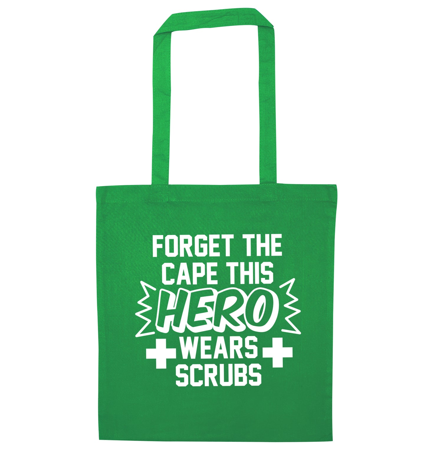 Forget the cape this hero wears scrubs green tote bag