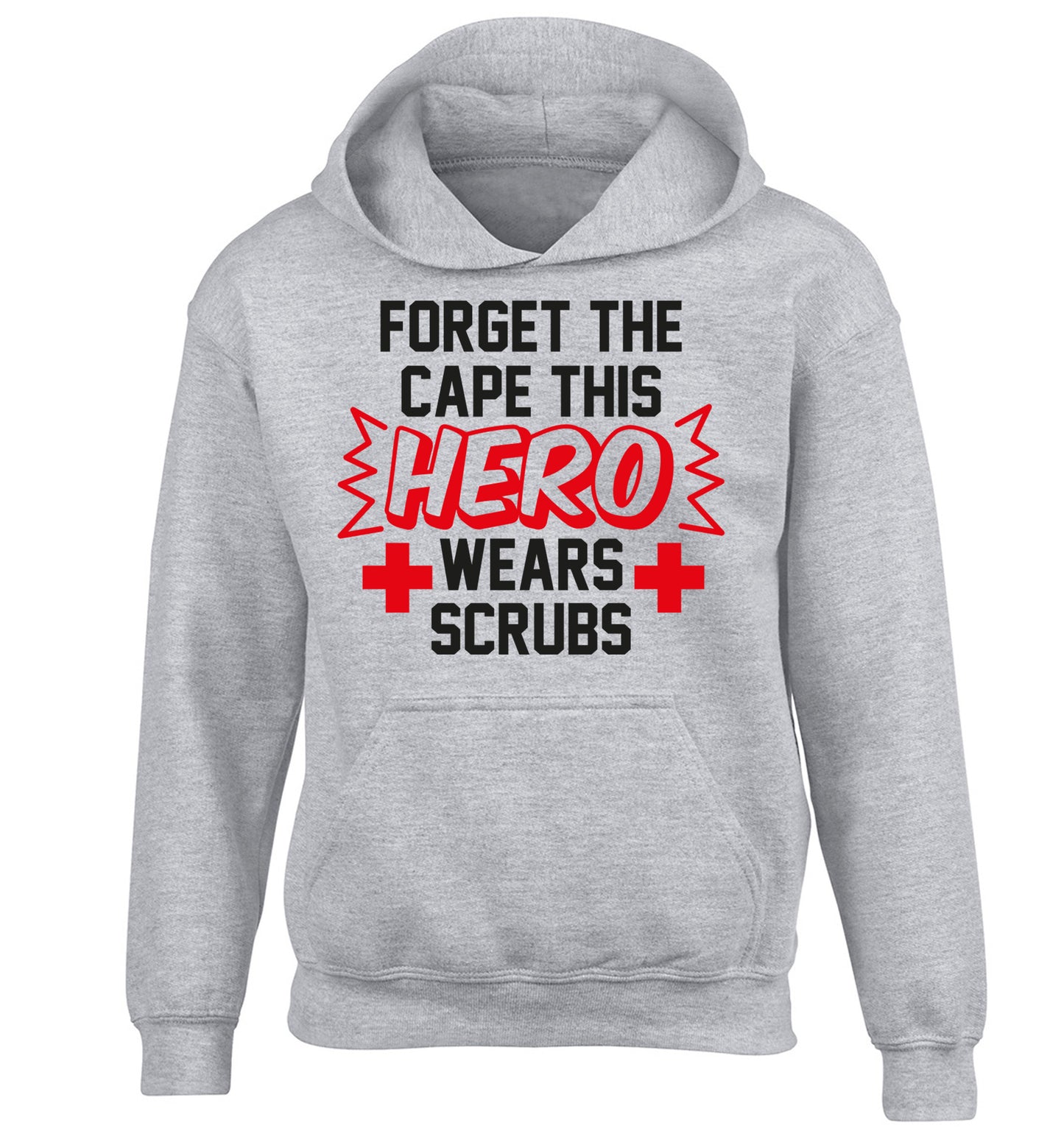 Forget the cape this hero wears scrubs children's grey hoodie 12-14 Years