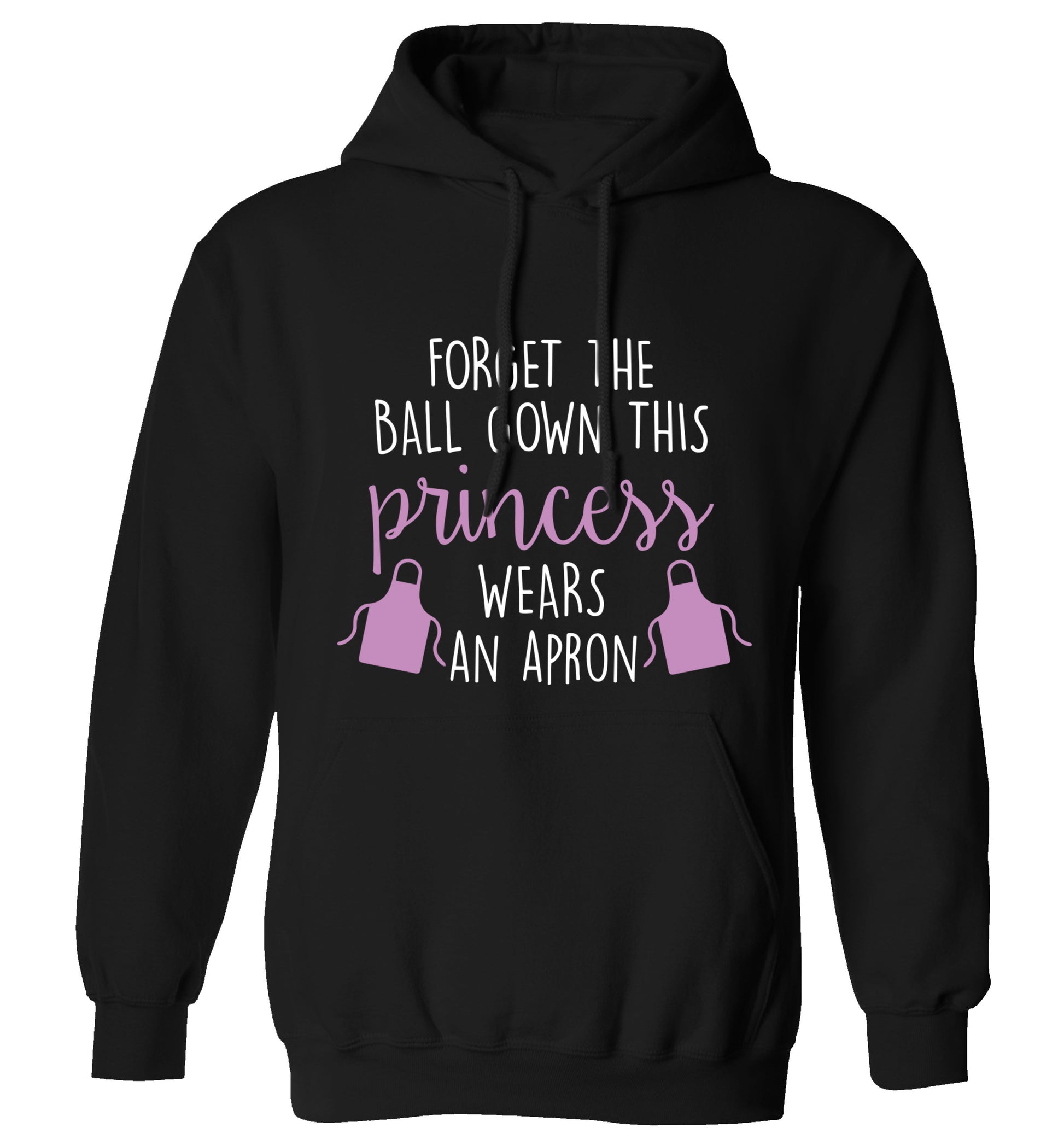 Forget the ball gown this princess wears an apron adults unisex black hoodie 2XL