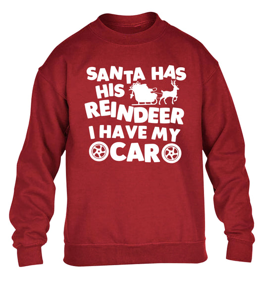 Santa has his reindeer I have my car children's grey sweater 12-14 Years