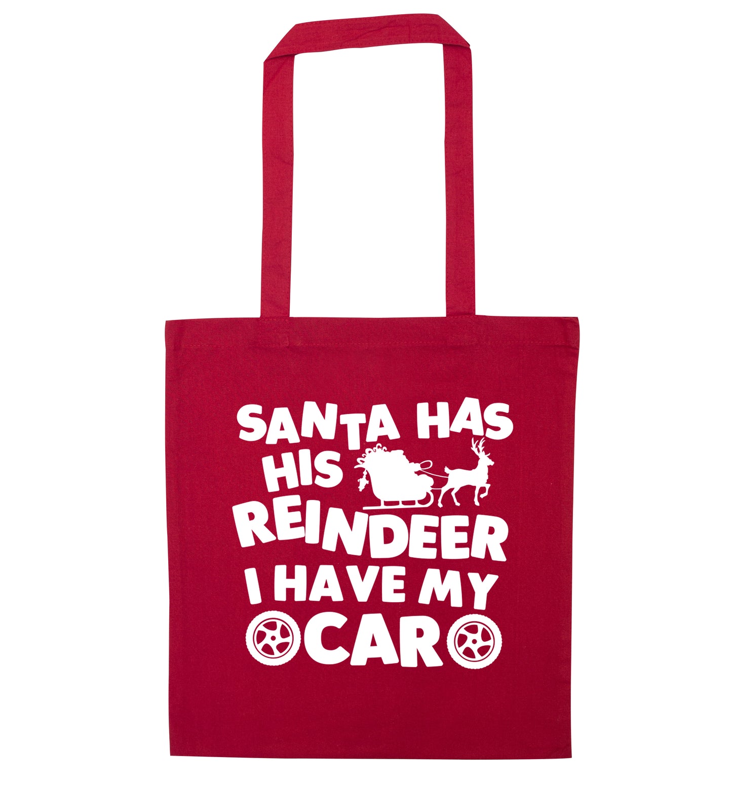 Santa has his reindeer I have my car red tote bag