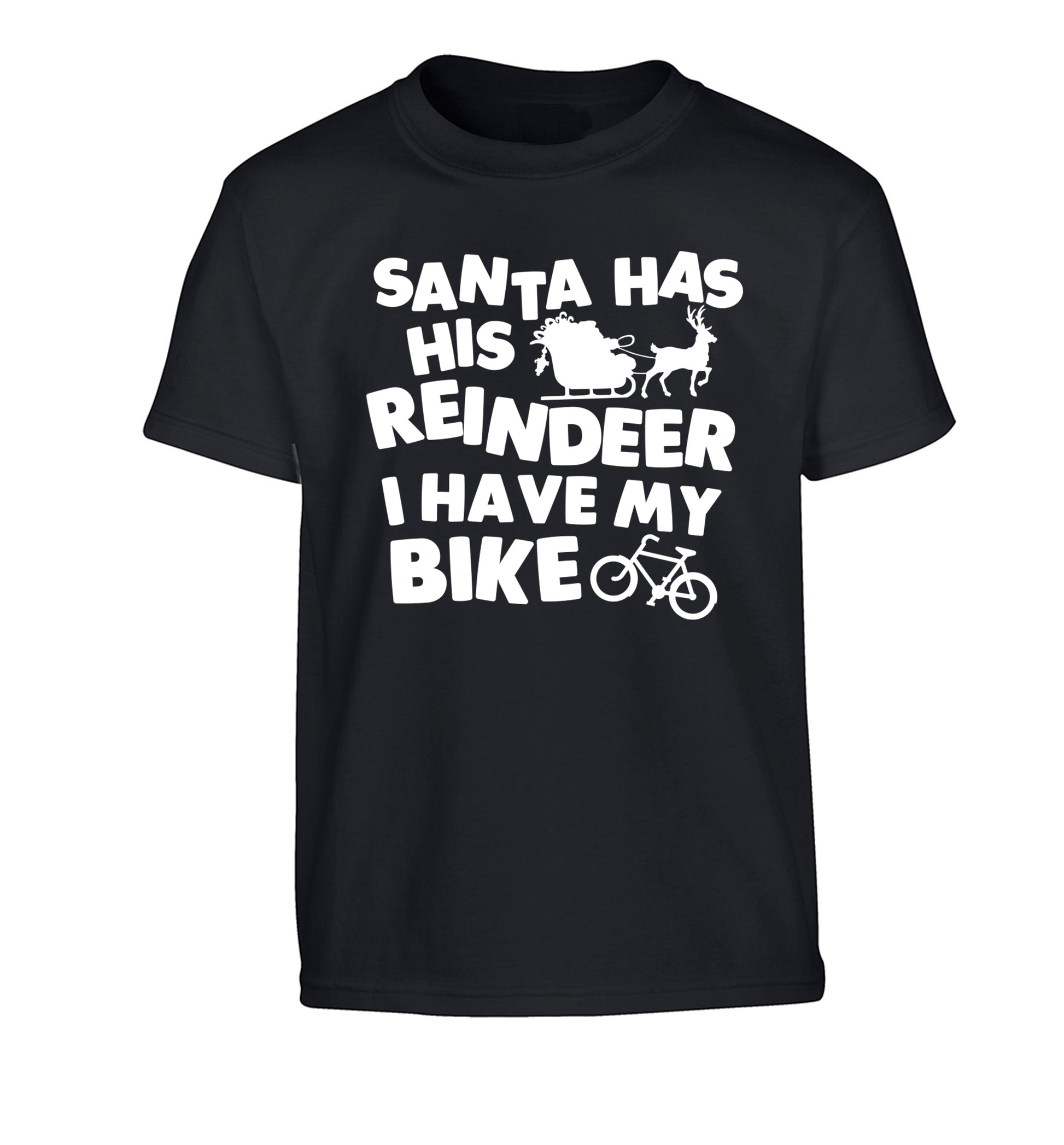 Santa has his reindeer I have my bike Children's black Tshirt 12-14 Years