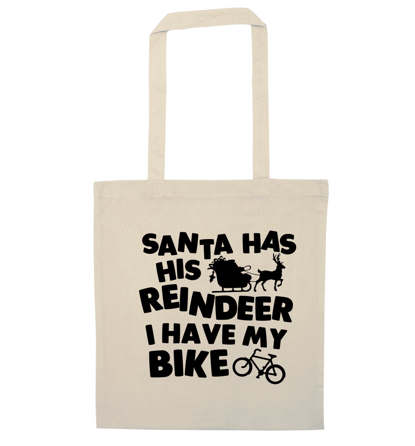 Santa has his reindeer I have my bike natural tote bag
