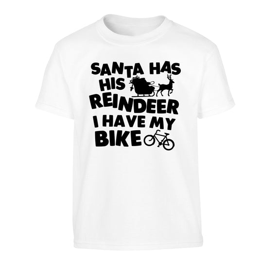 Santa has his reindeer I have my bike Children's white Tshirt 12-14 Years