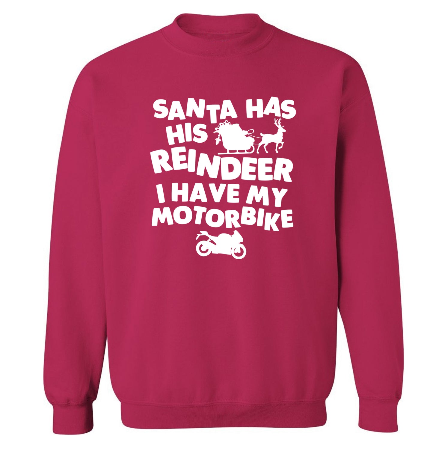 Santa has his reindeer I have my motorbike Adult's unisex pink Sweater 2XL