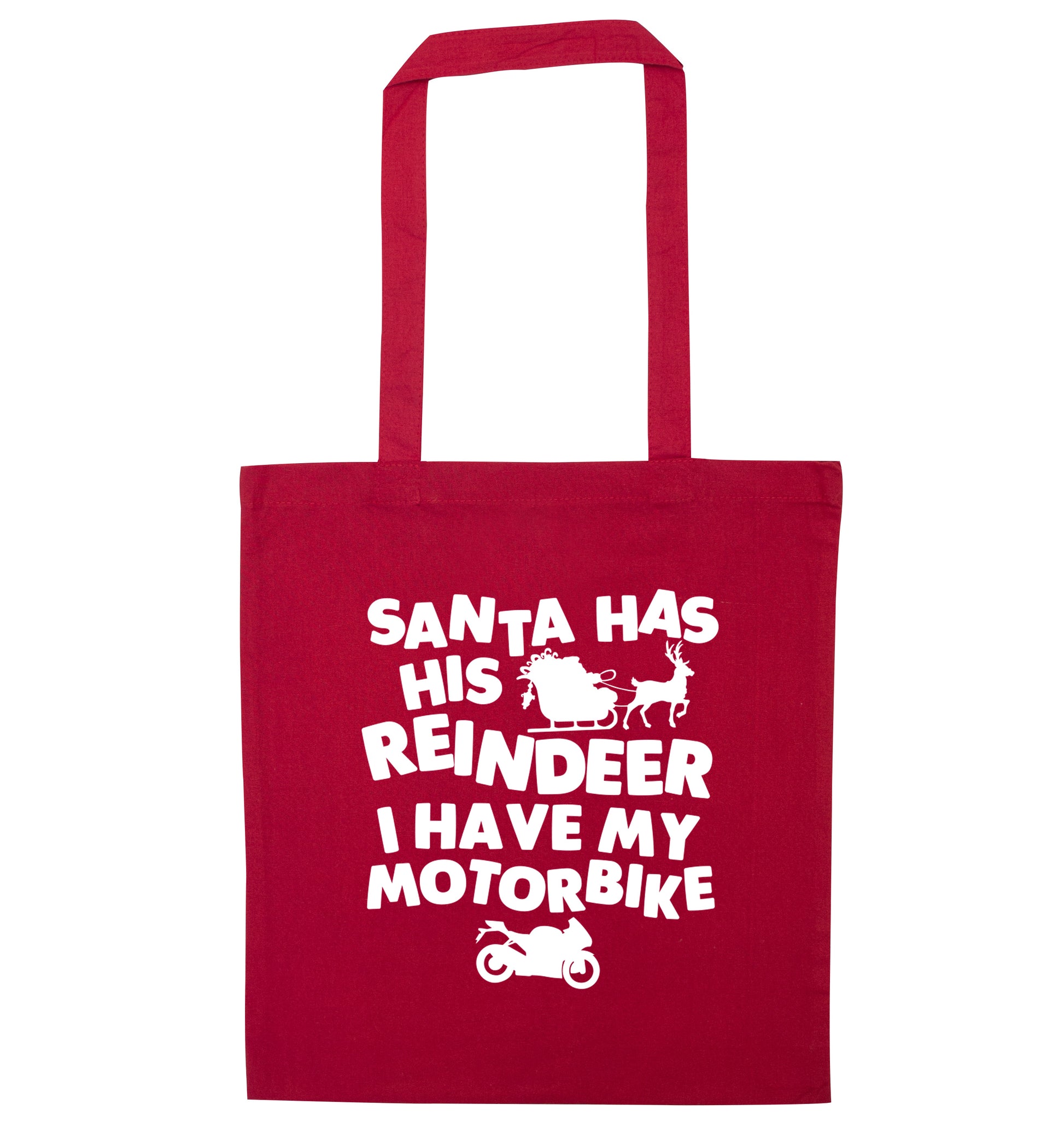 Santa has his reindeer I have my motorbike red tote bag
