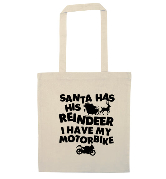 Santa has his reindeer I have my motorbike natural tote bag