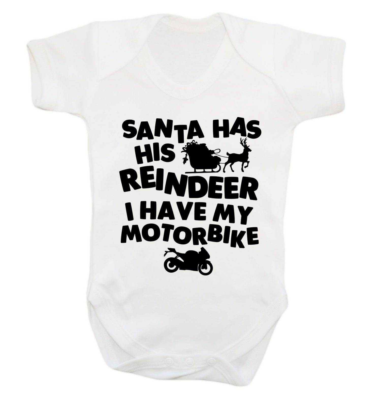 Santa has his reindeer I have my motorbike Baby Vest white 18-24 months