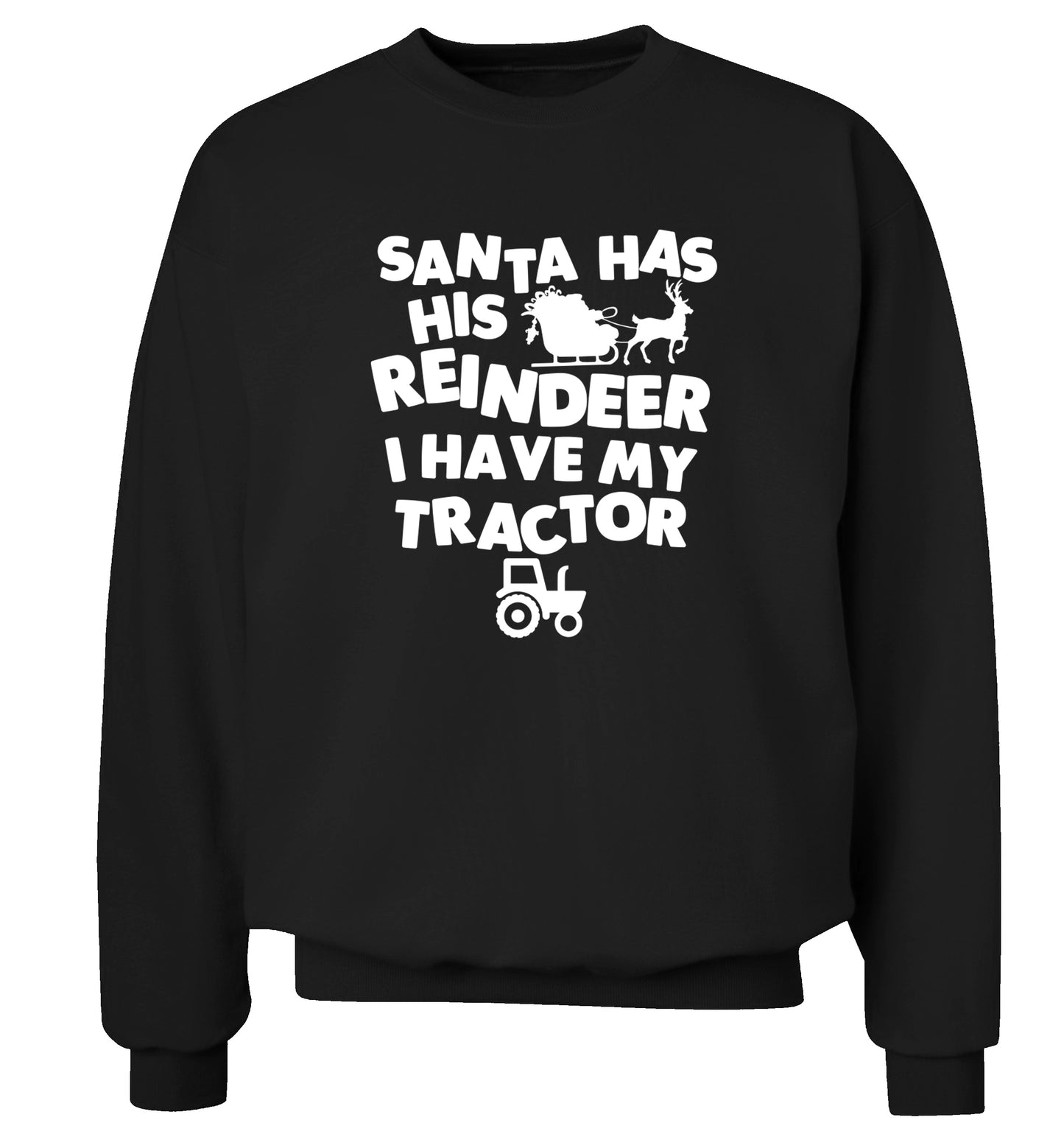 Santa has his reindeer I have my tractor Adult's unisex black Sweater 2XL