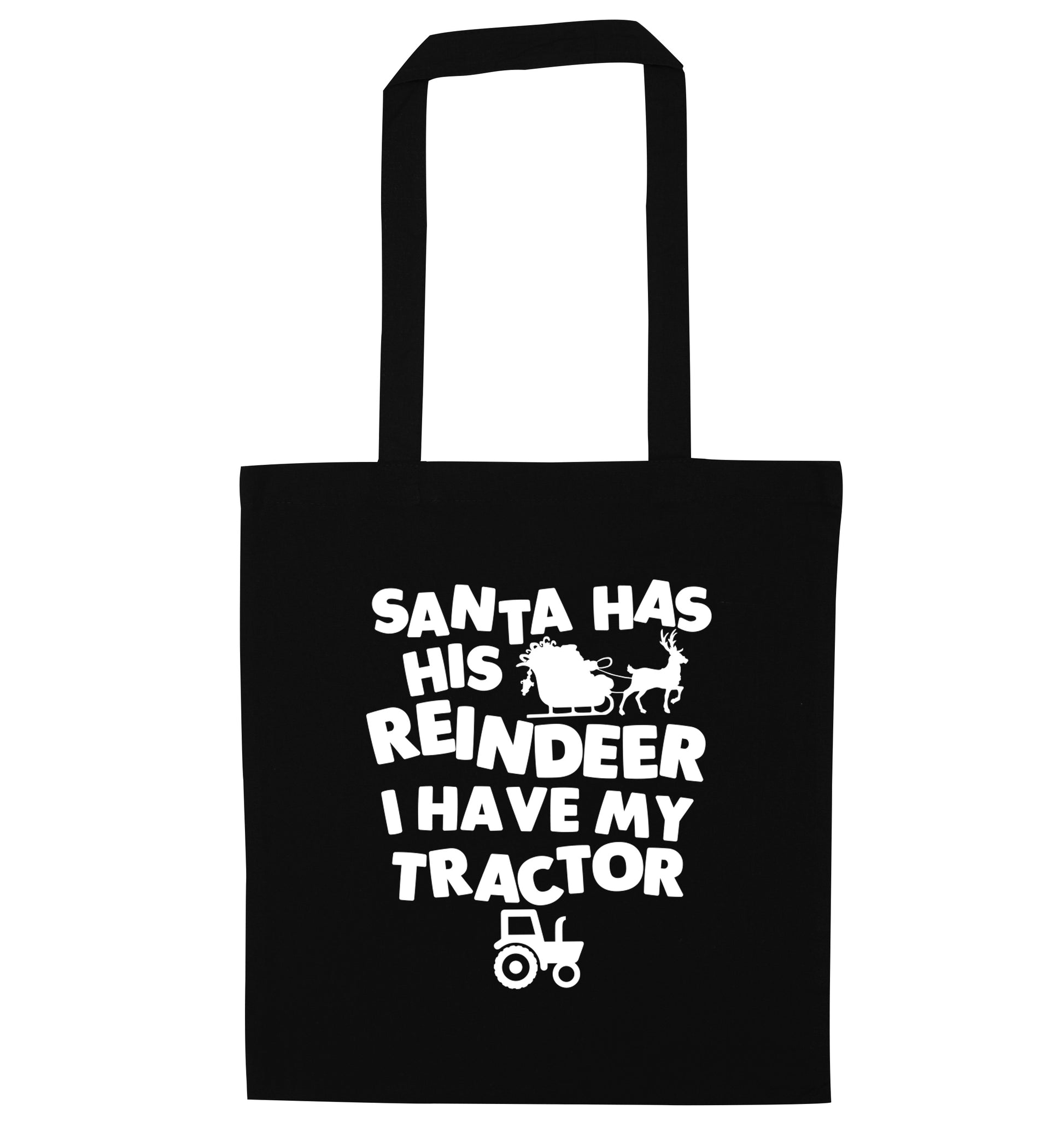 Santa has his reindeer I have my tractor black tote bag