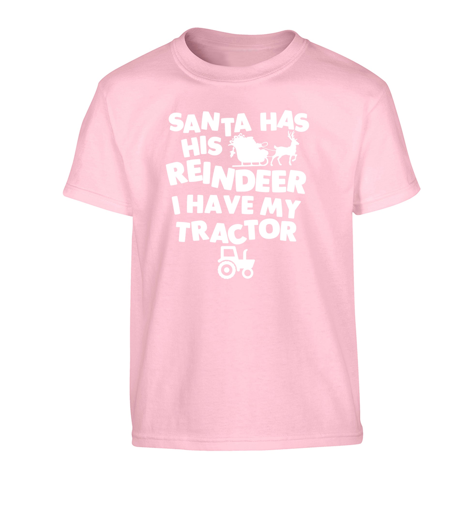 Santa has his reindeer I have my tractor Children's light pink Tshirt 12-14 Years