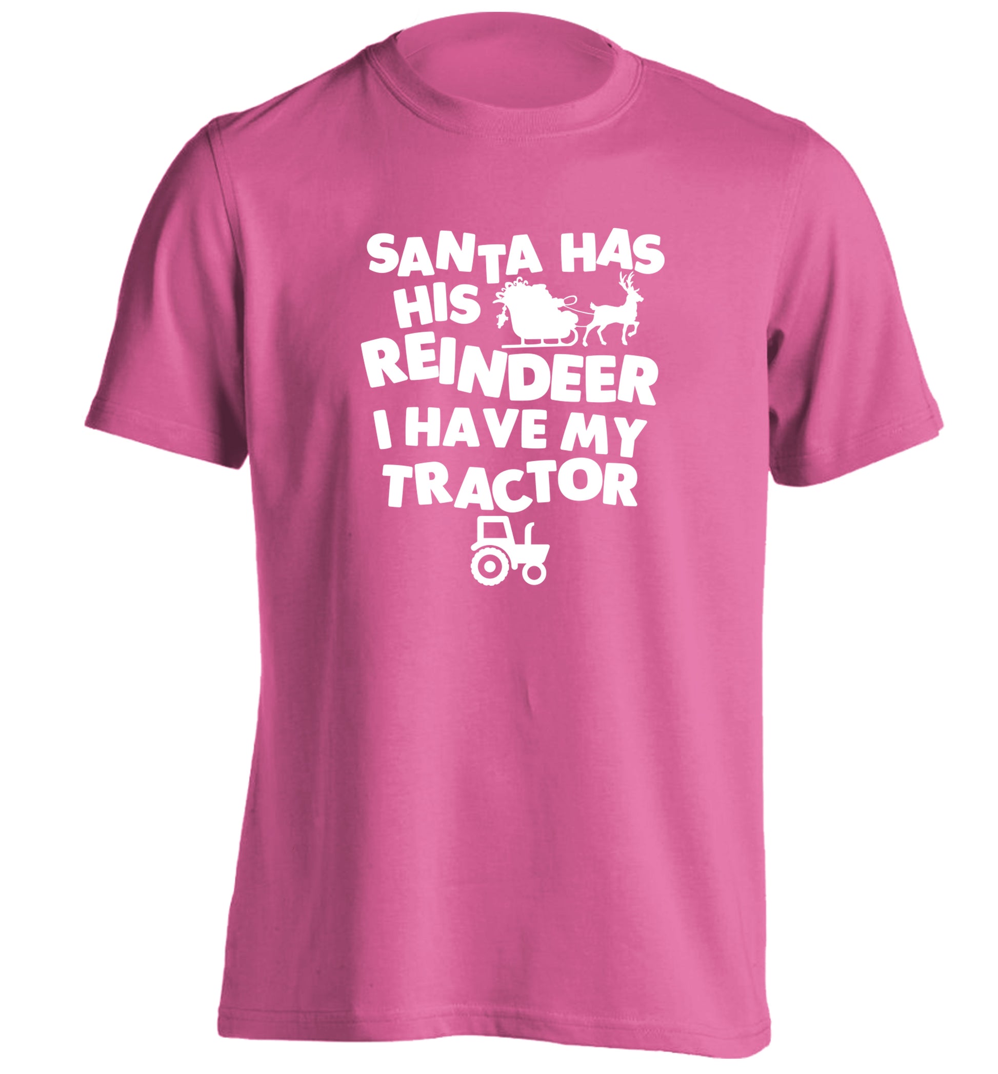 Santa has his reindeer I have my tractor adults unisex pink Tshirt 2XL