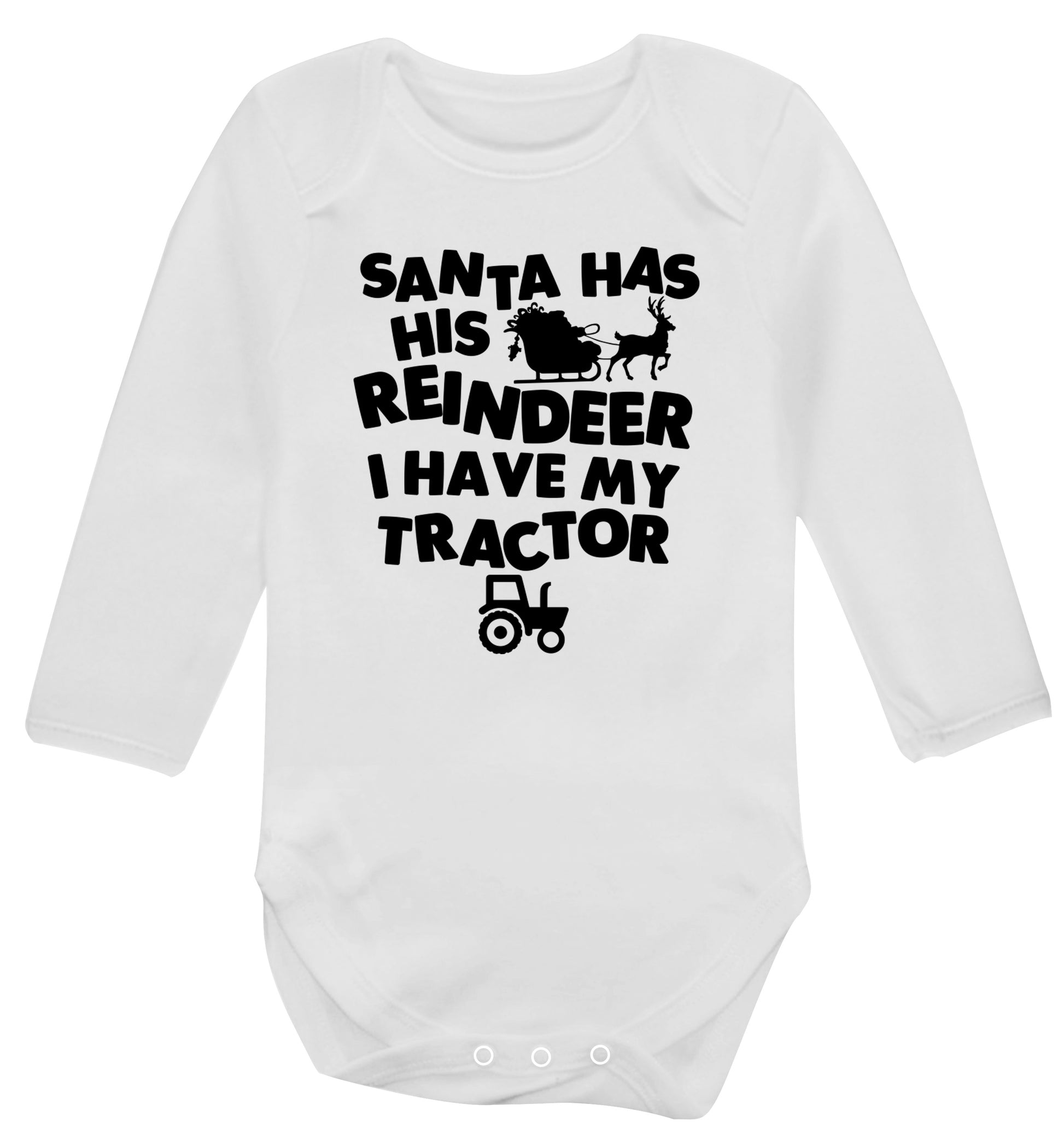 Santa has his reindeer I have my tractor Baby Vest long sleeved white 6-12 months