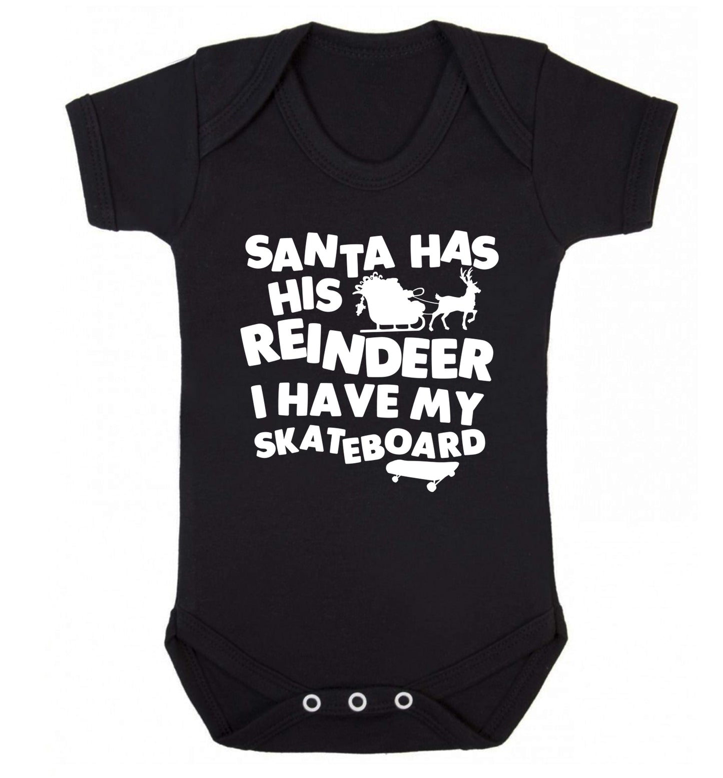 Santa has his reindeer I have my skateboard Baby Vest black 18-24 months