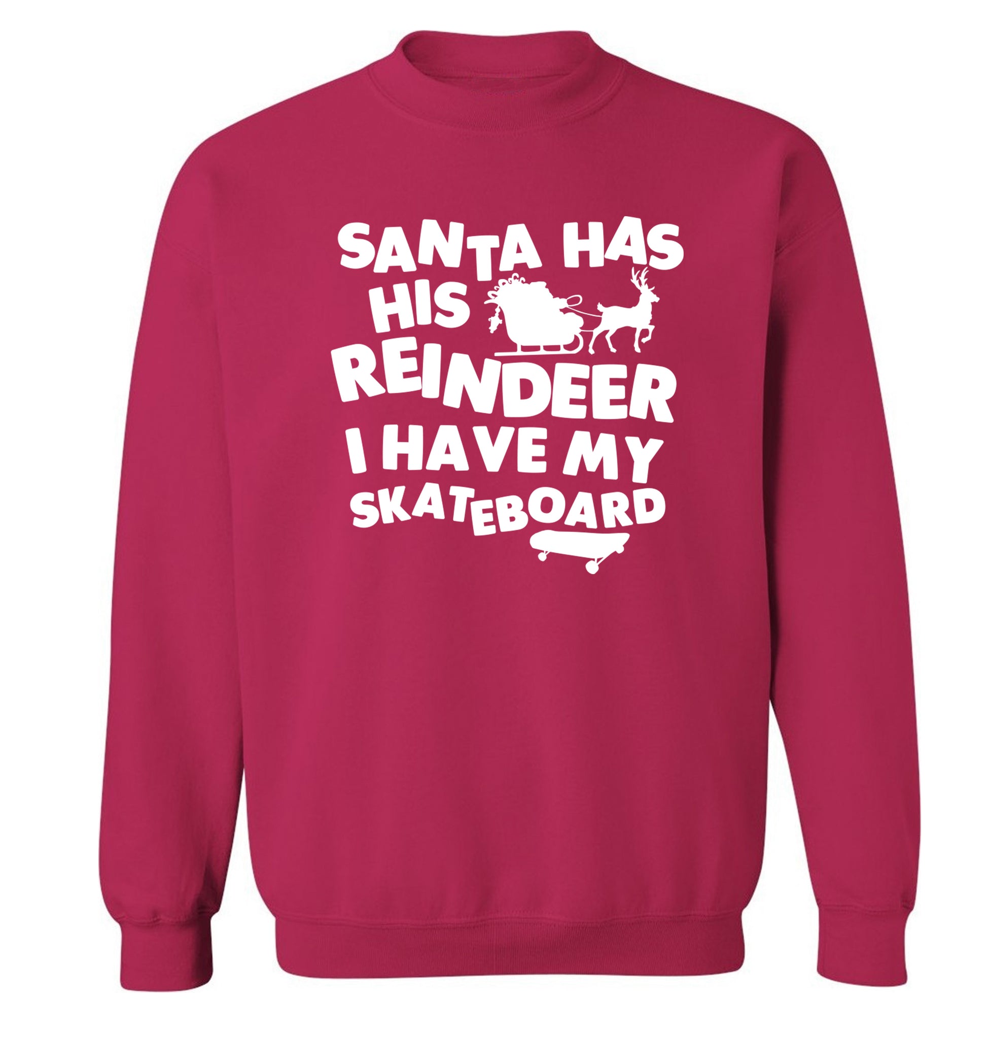 Santa has his reindeer I have my skateboard Adult's unisex pink Sweater 2XL