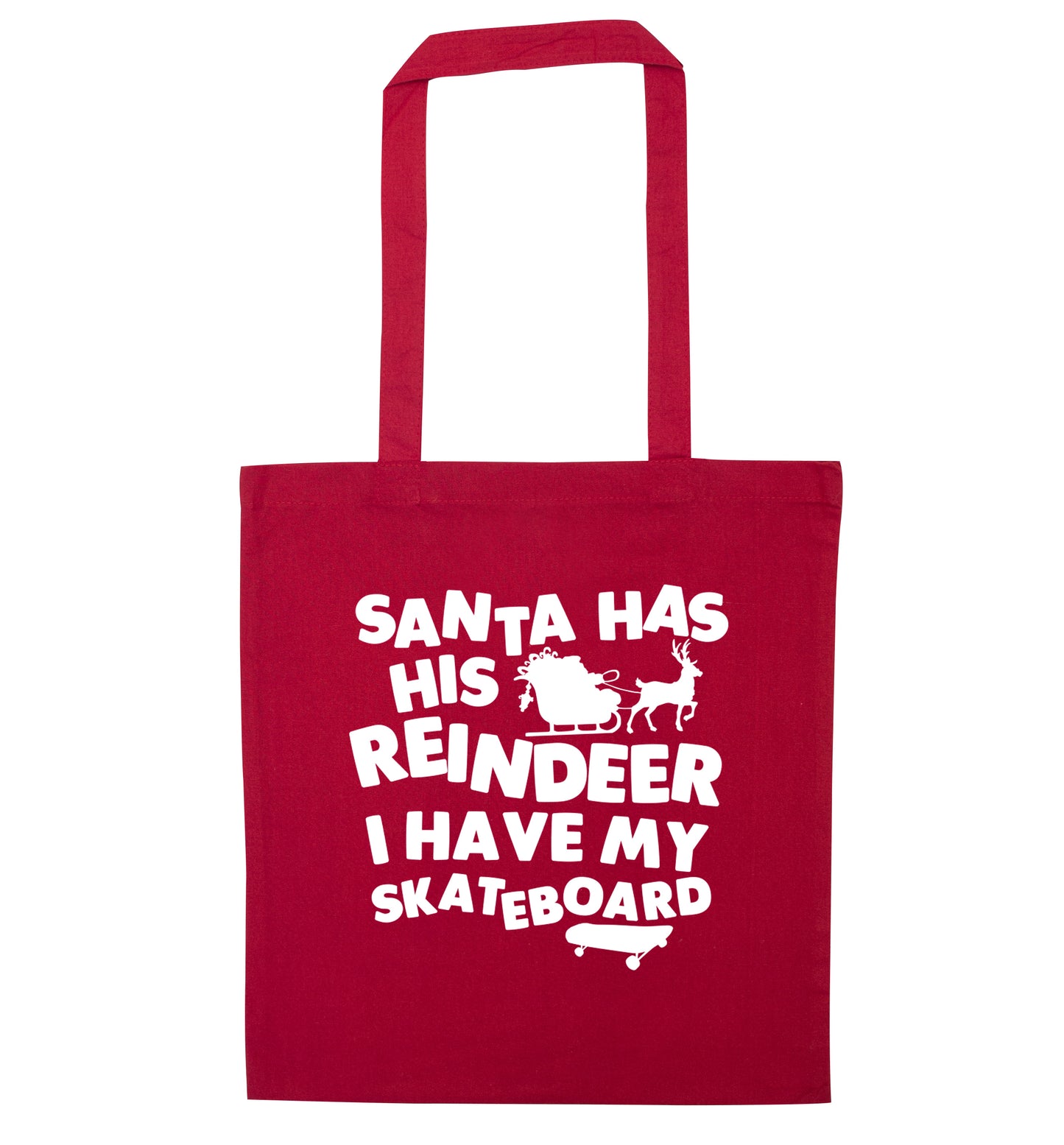 Santa has his reindeer I have my skateboard red tote bag