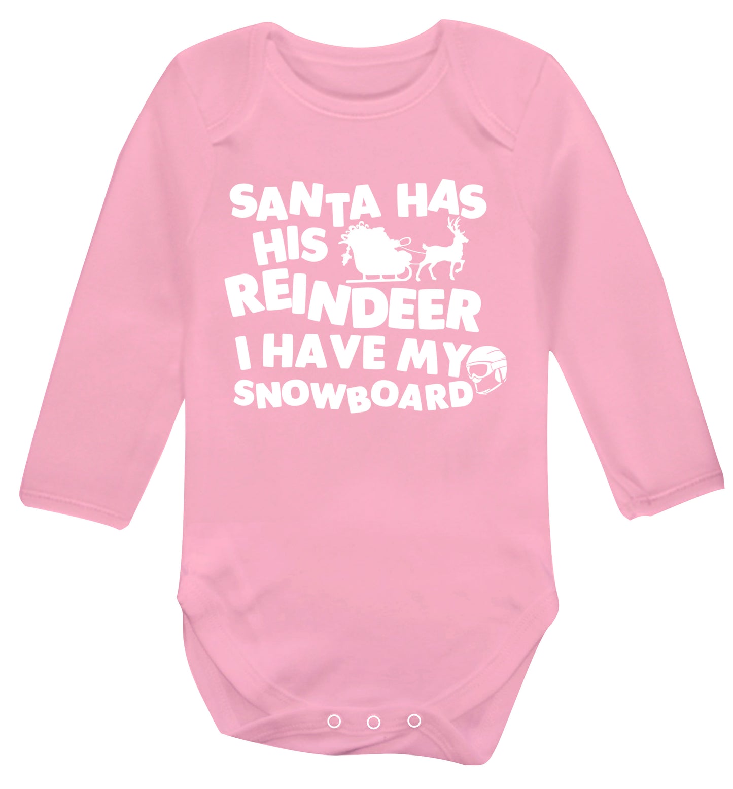 Santa has his reindeer I have my snowboard Baby Vest long sleeved pale pink 6-12 months