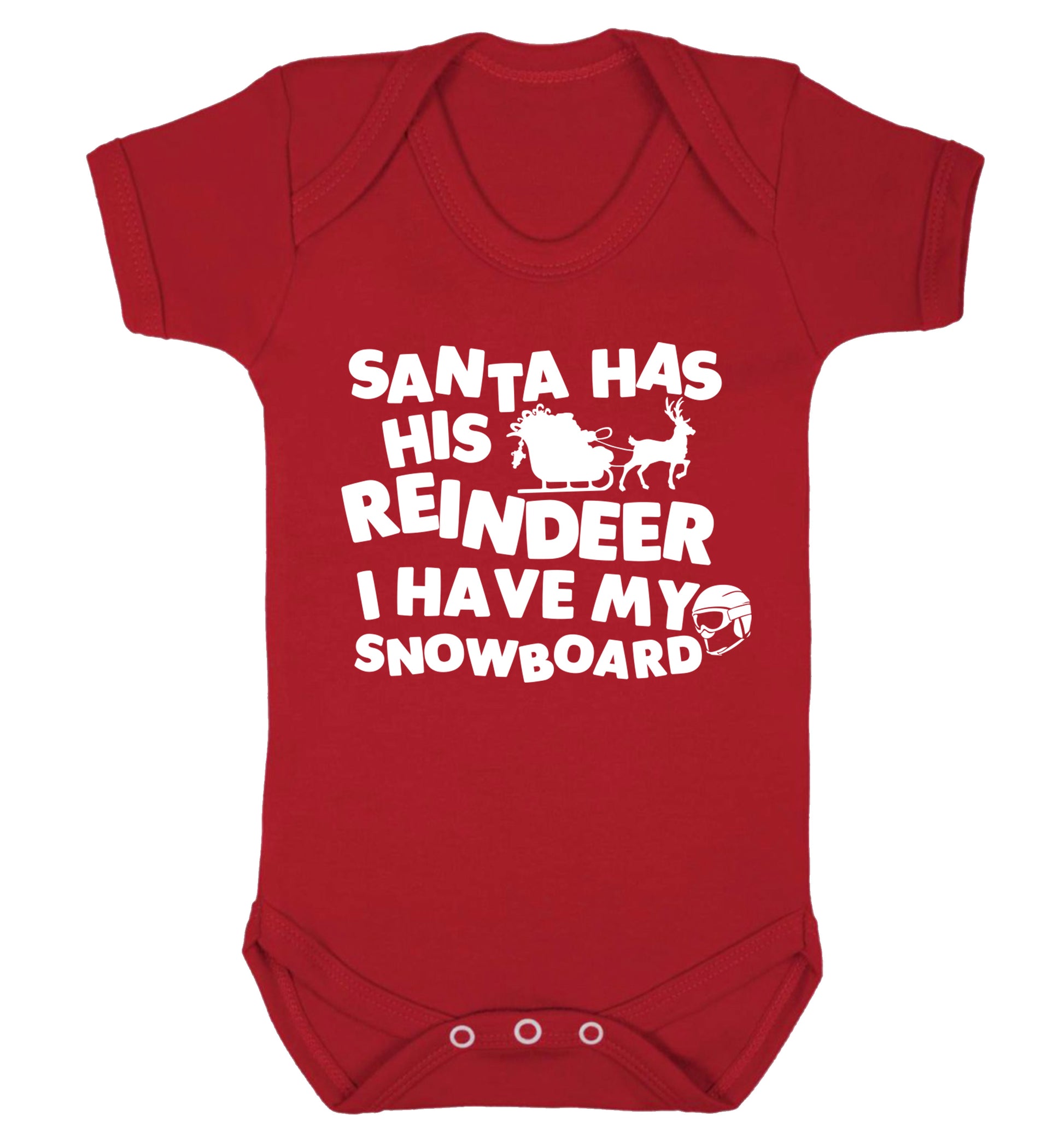 Santa has his reindeer I have my snowboard Baby Vest red 18-24 months
