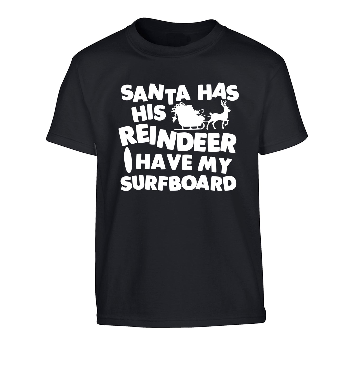 Santa has his reindeer I have my surfboard Children's black Tshirt 12-14 Years