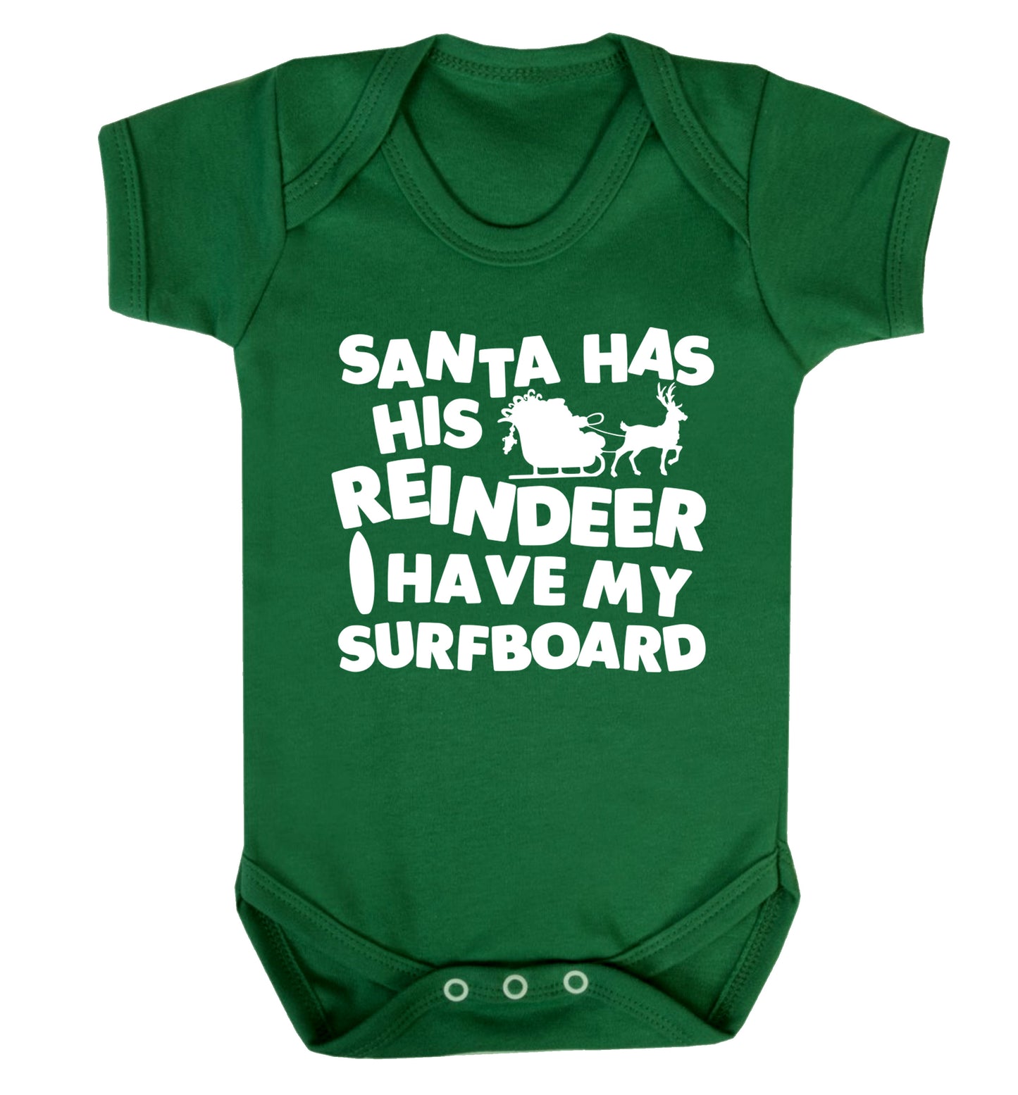 Santa has his reindeer I have my surfboard Baby Vest green 18-24 months