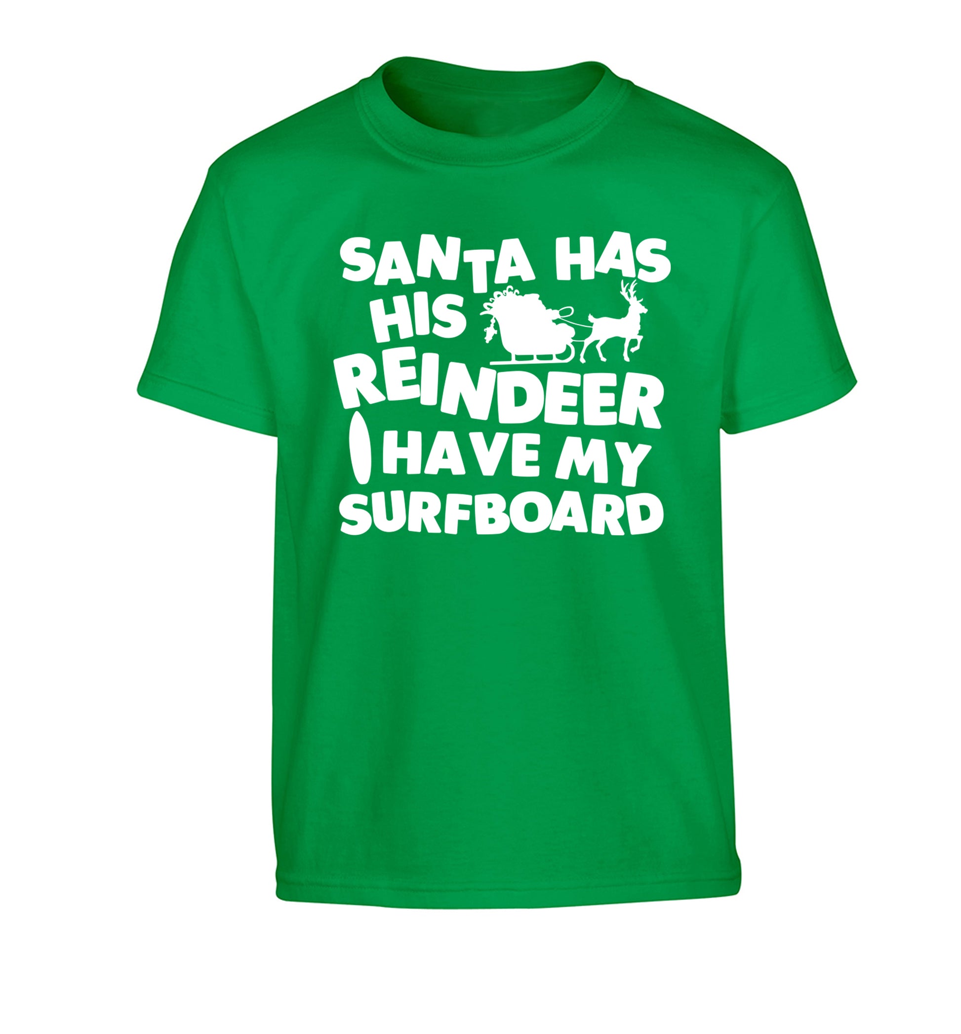 Santa has his reindeer I have my surfboard Children's green Tshirt 12-14 Years