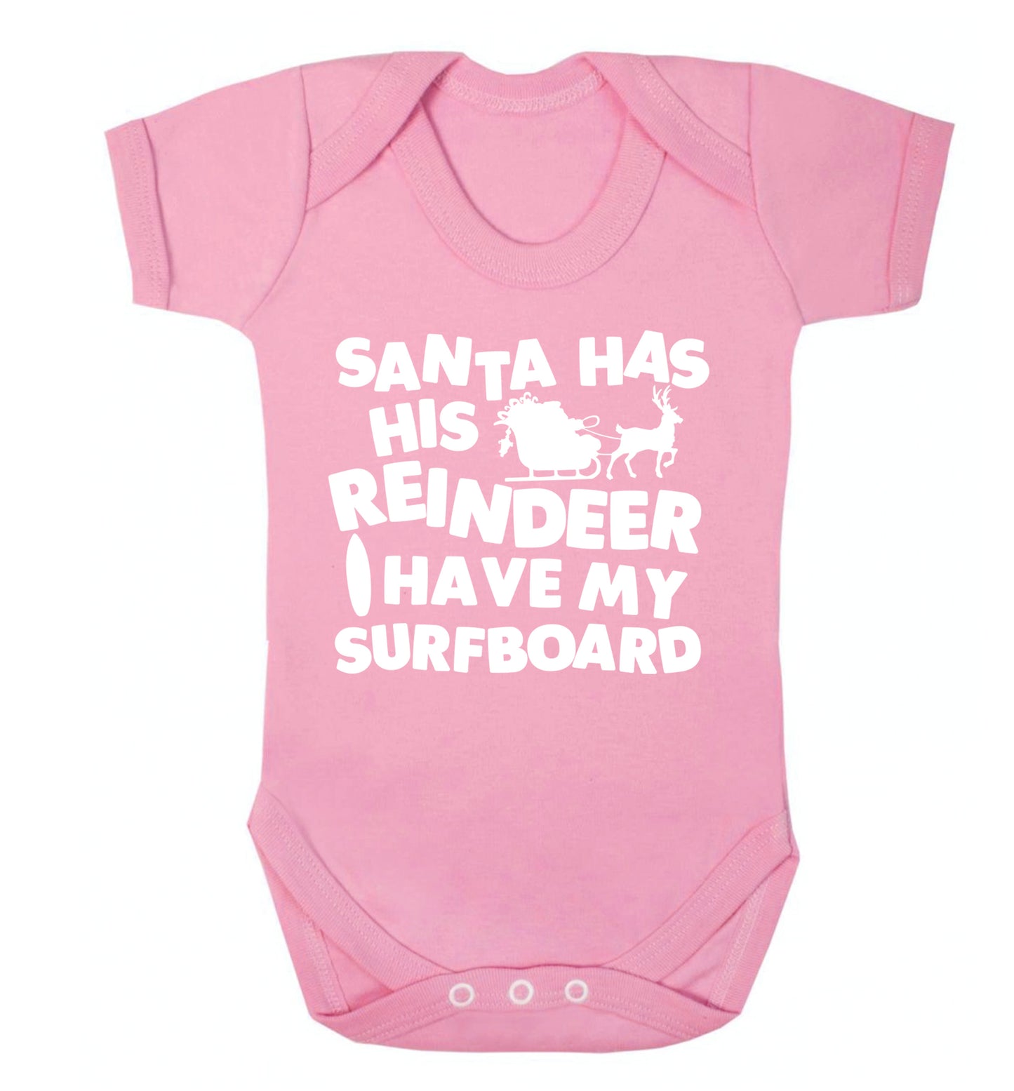 Santa has his reindeer I have my surfboard Baby Vest pale pink 18-24 months