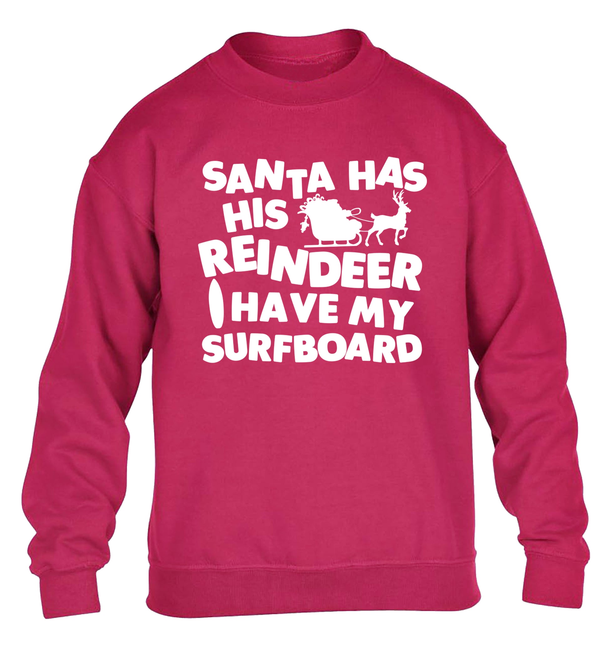 Santa has his reindeer I have my surfboard children's pink sweater 12-14 Years